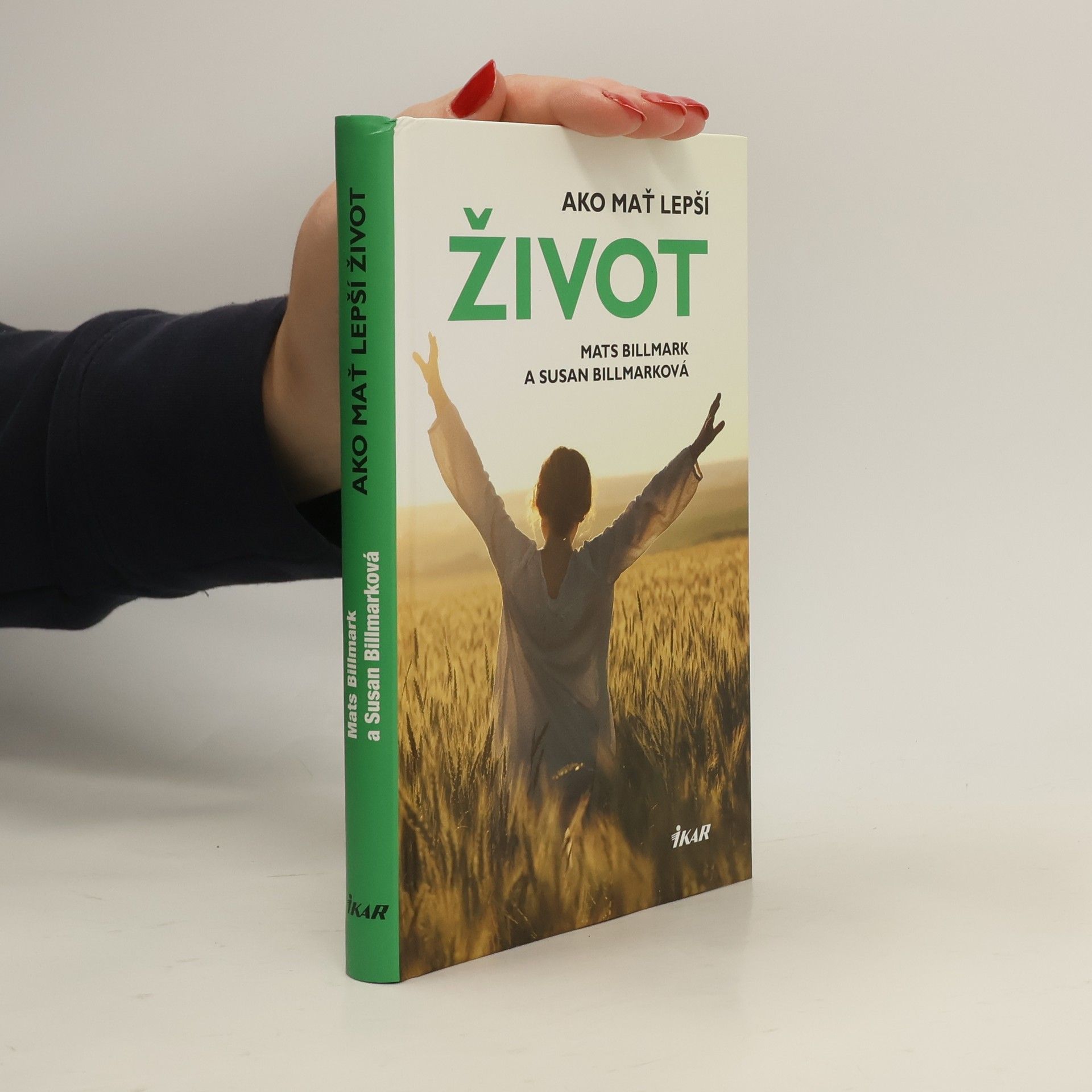 Susan Billmark Ako mať lepší život