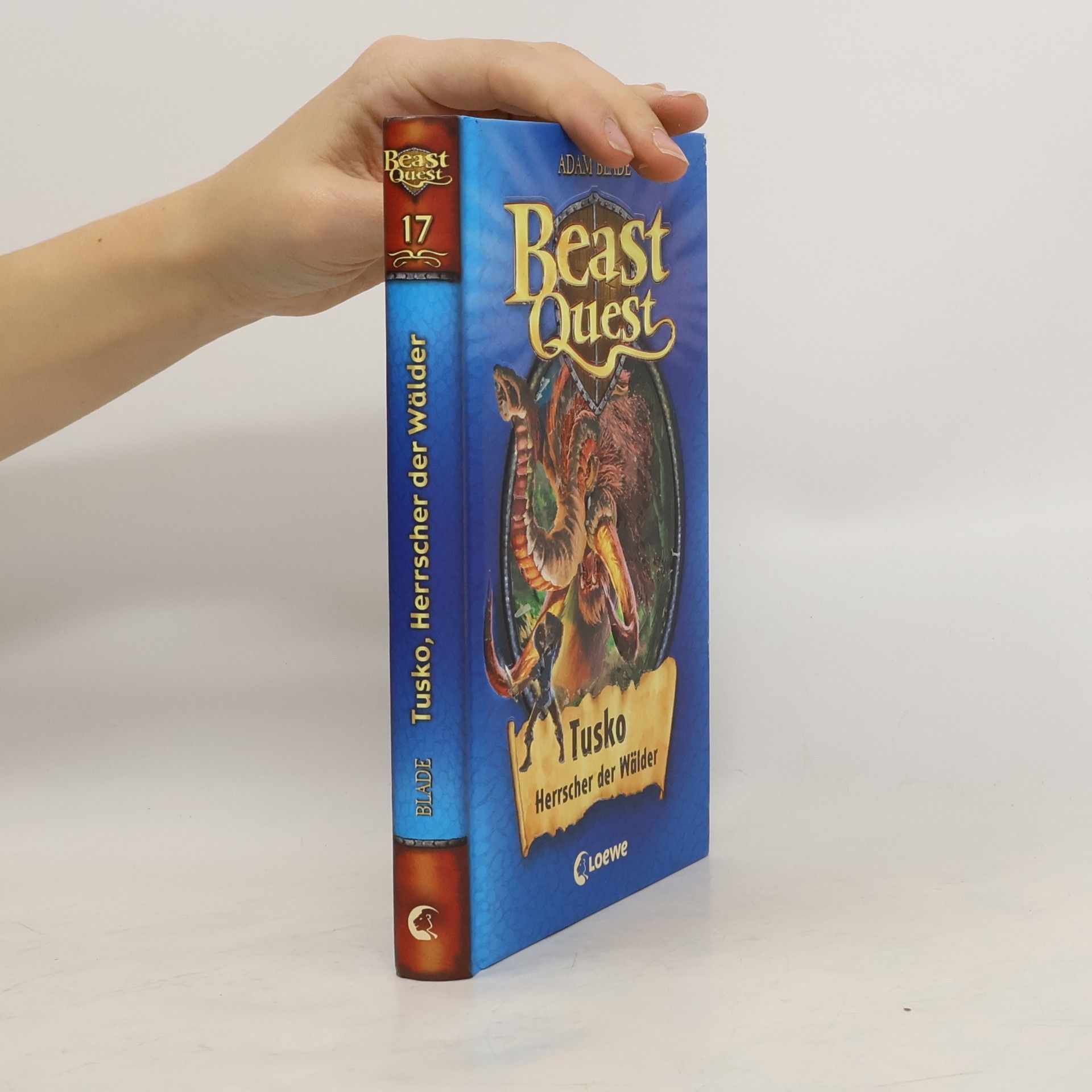 Adam Blade Beast Quest 17. Tusko, Herrscher der Wälder