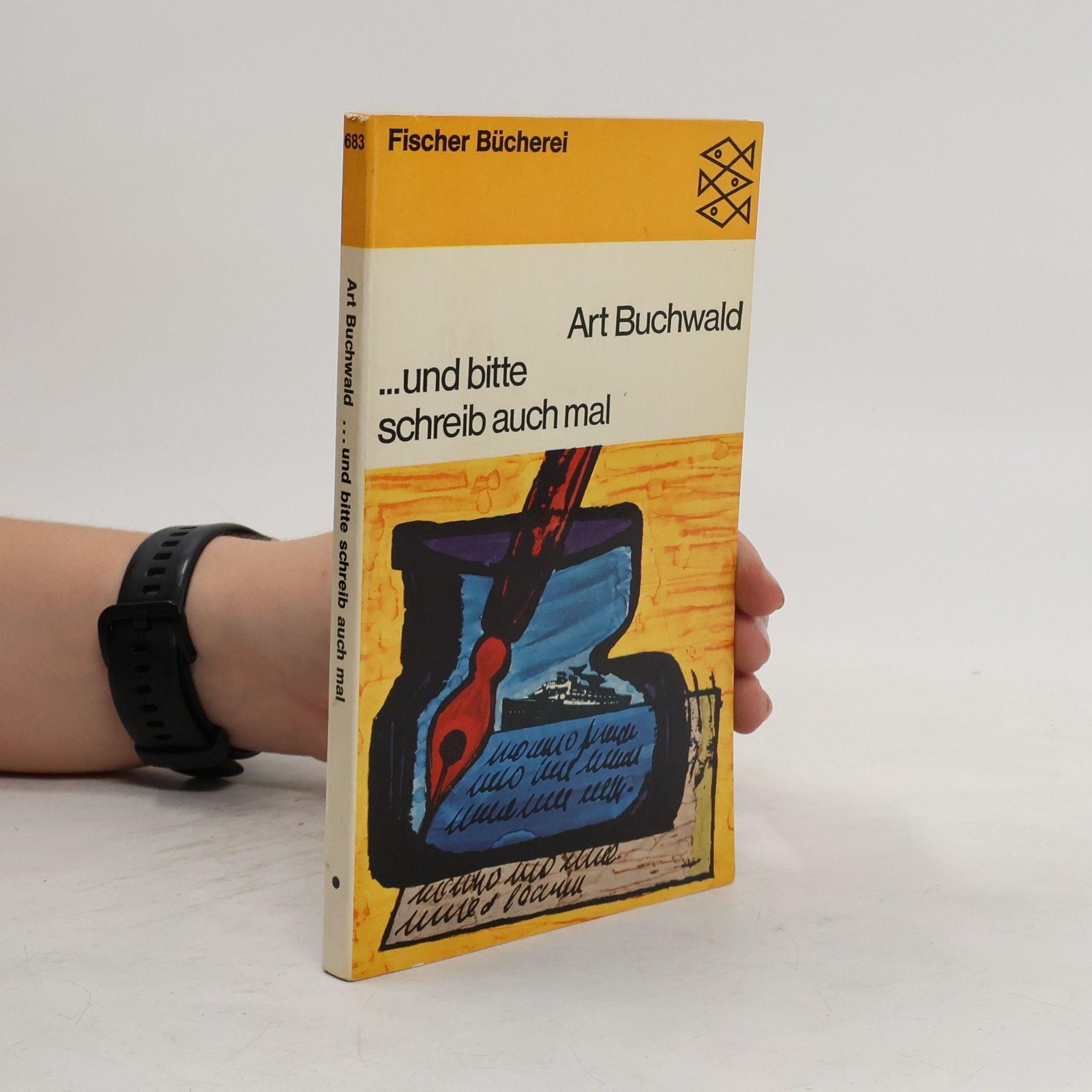 Art Buchwald ...und bitte schreib auch mal