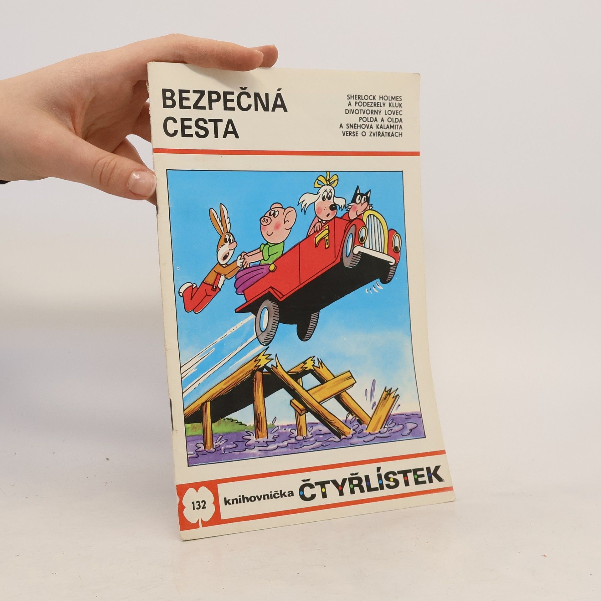 Collectif d'auteurs Čtyřlístek 132. Bezpečná cesta