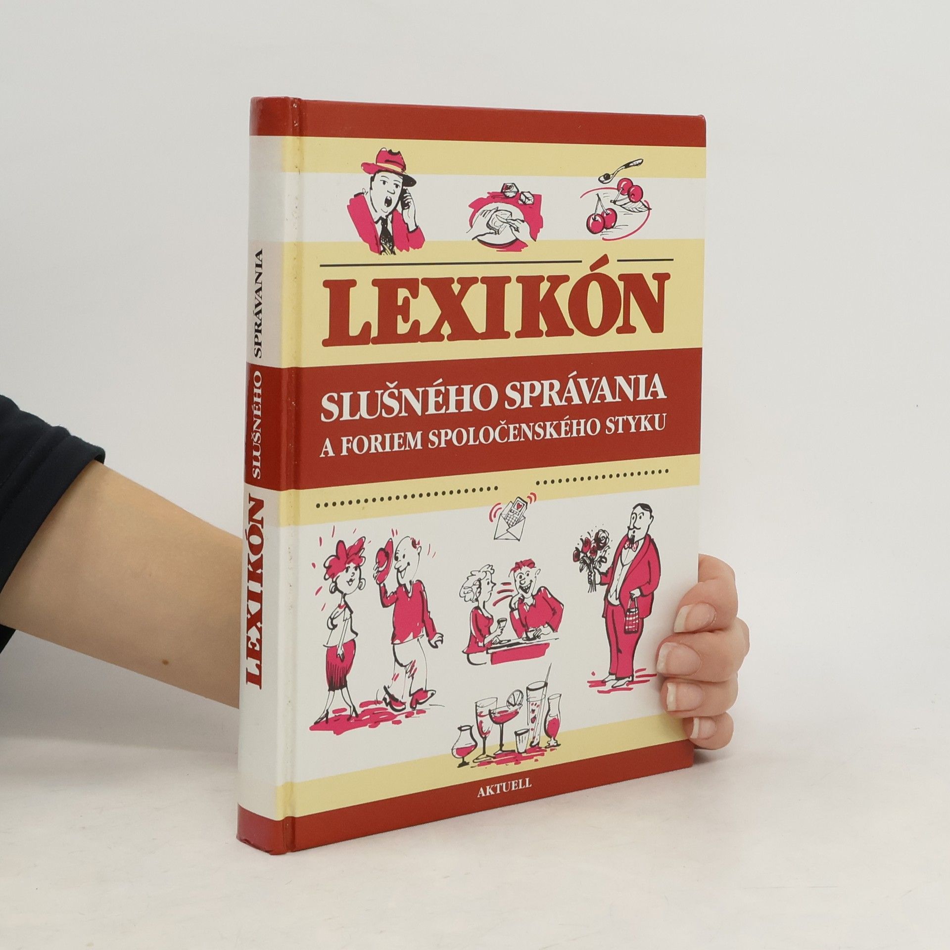 Silke Schneider-Flaig Lexikón slušného správania a foriem spoločenského styku