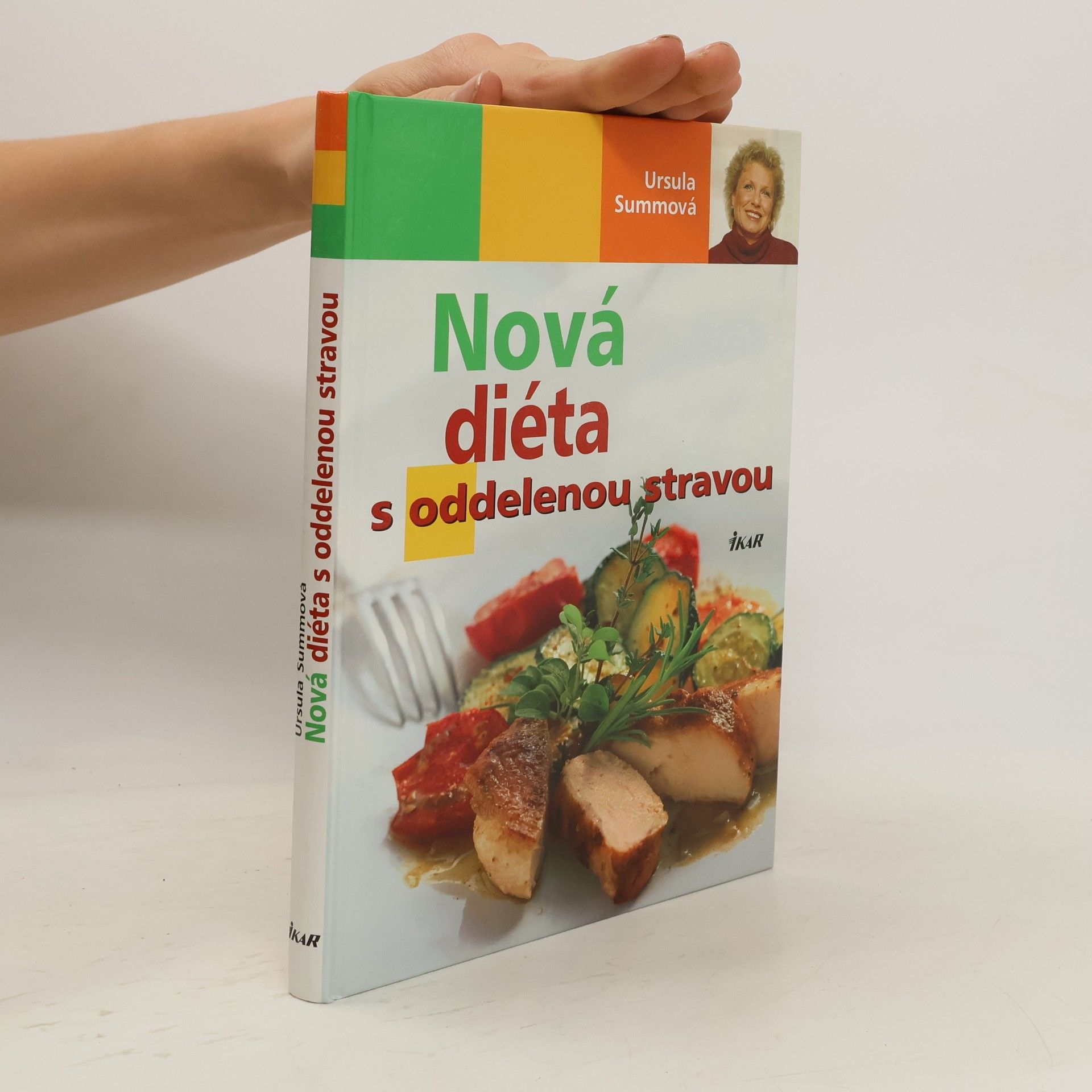 Ursula Summ Nová diéta s oddelenou stravou