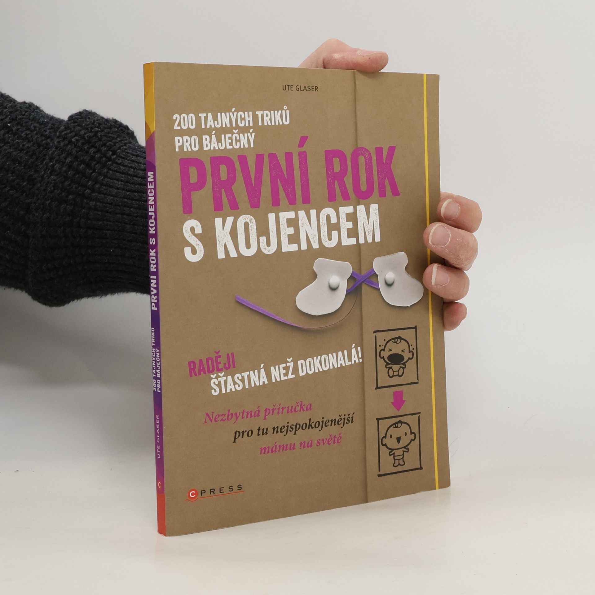 Ute Glaser 200 tajných triků pro báječný první rok s kojencem