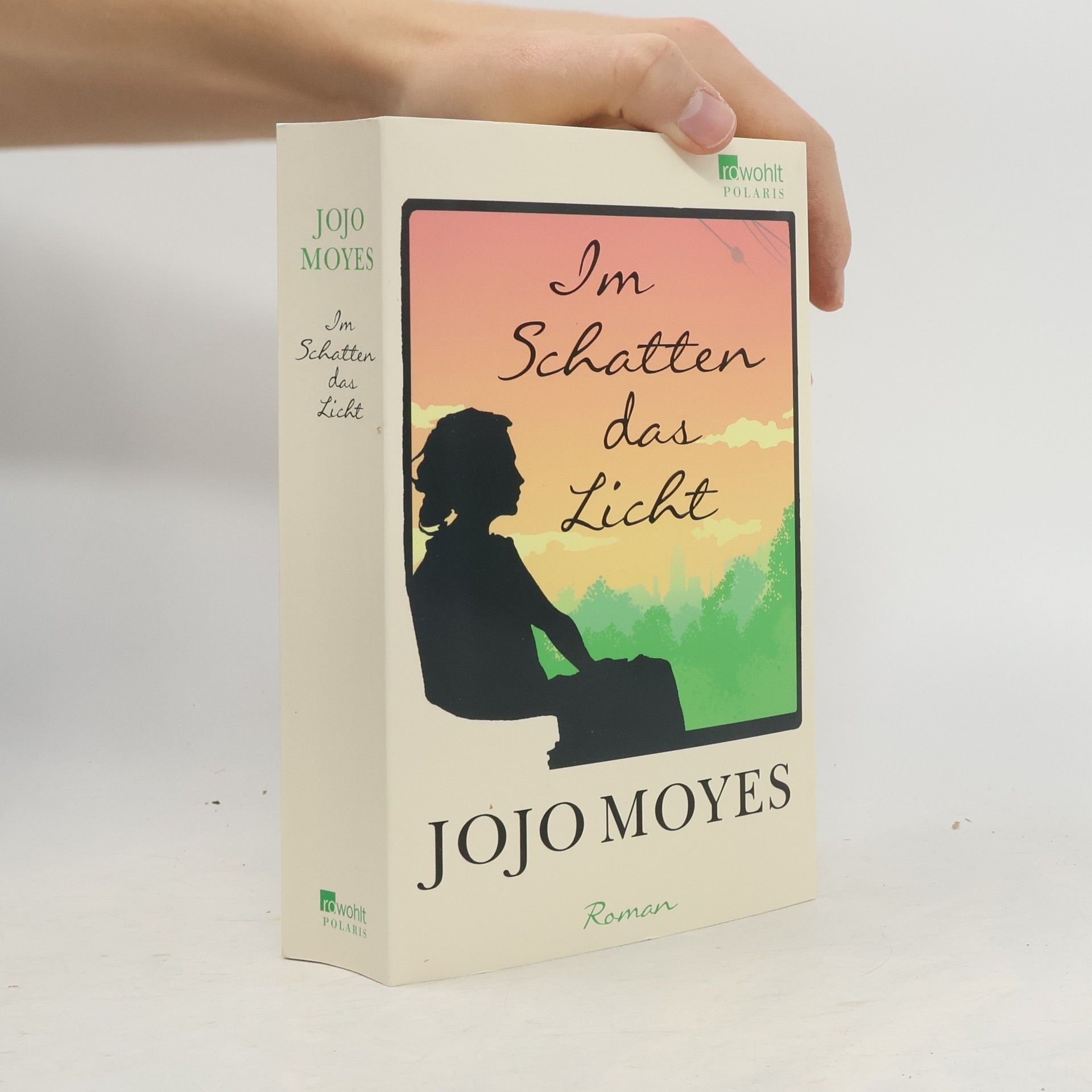 Jojo Moyes Im Schatten das Licht