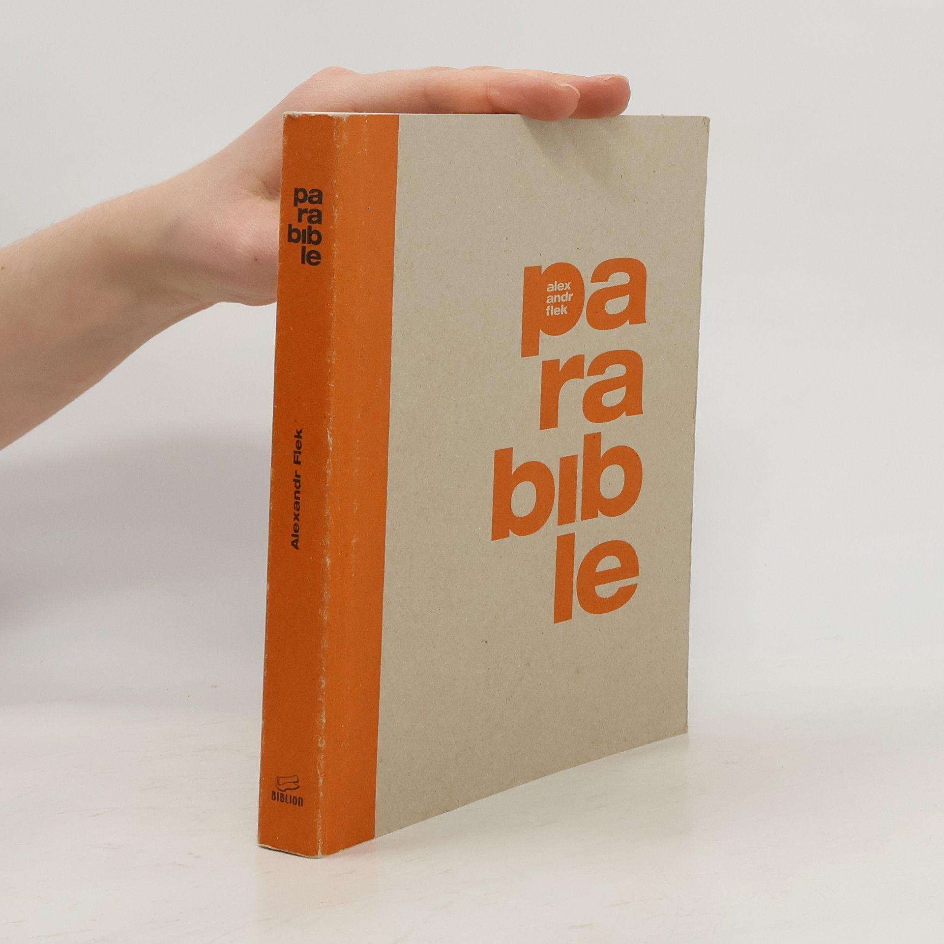 Alexandr Flek Parabible. Tisková zpráva o našem prezidentovi Ježíši z Nošovic