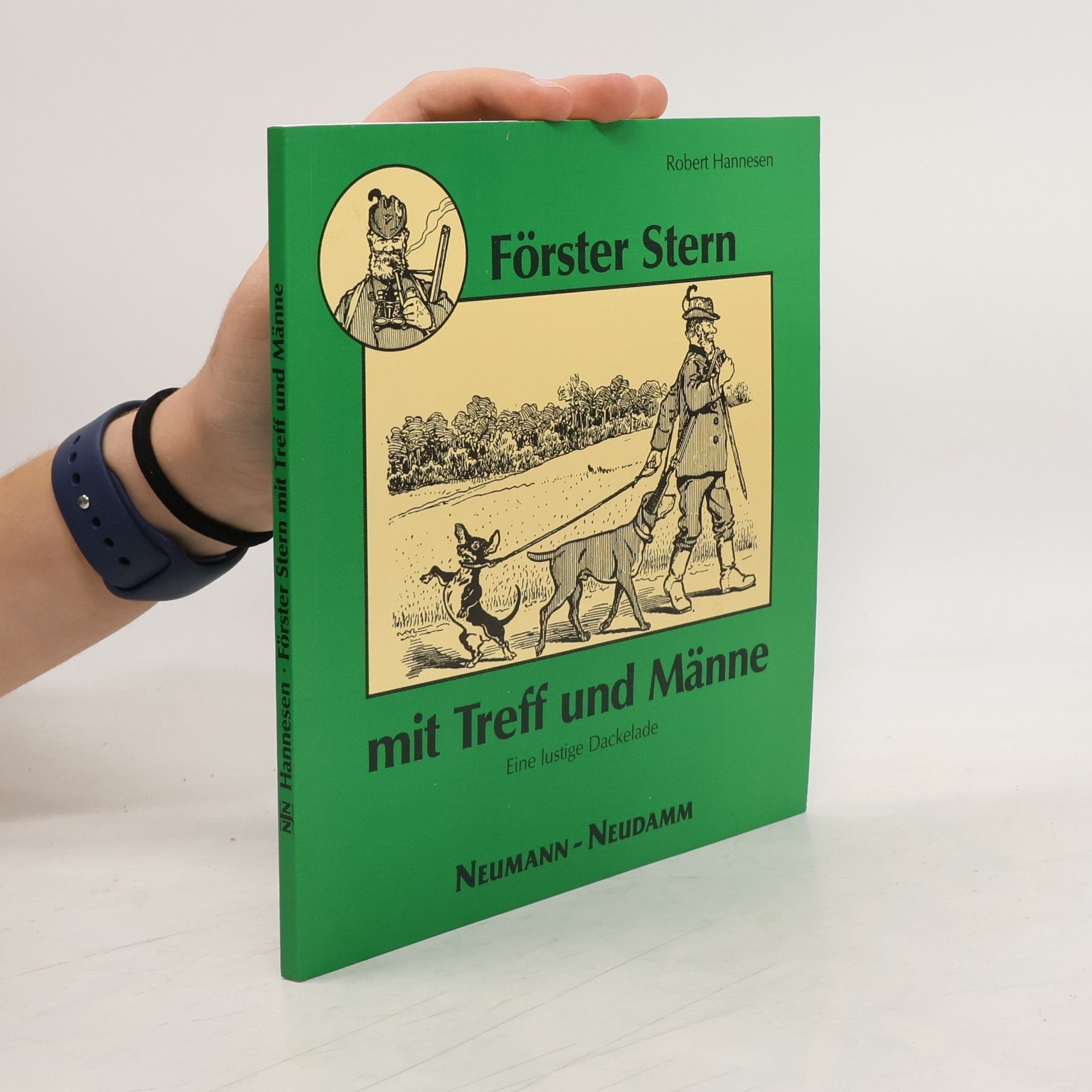 Robert Hannesen Förster Stern mit Treff und Männe