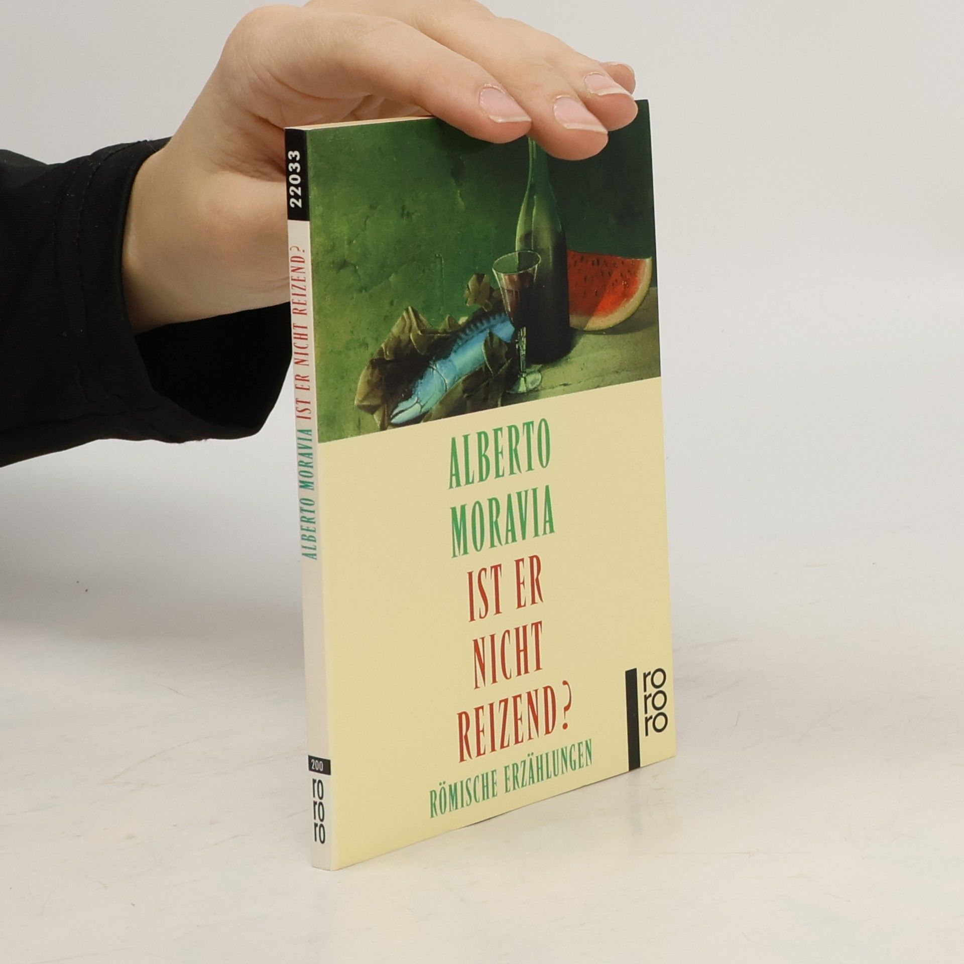 Alberto Moravia Ist er nicht reizend?