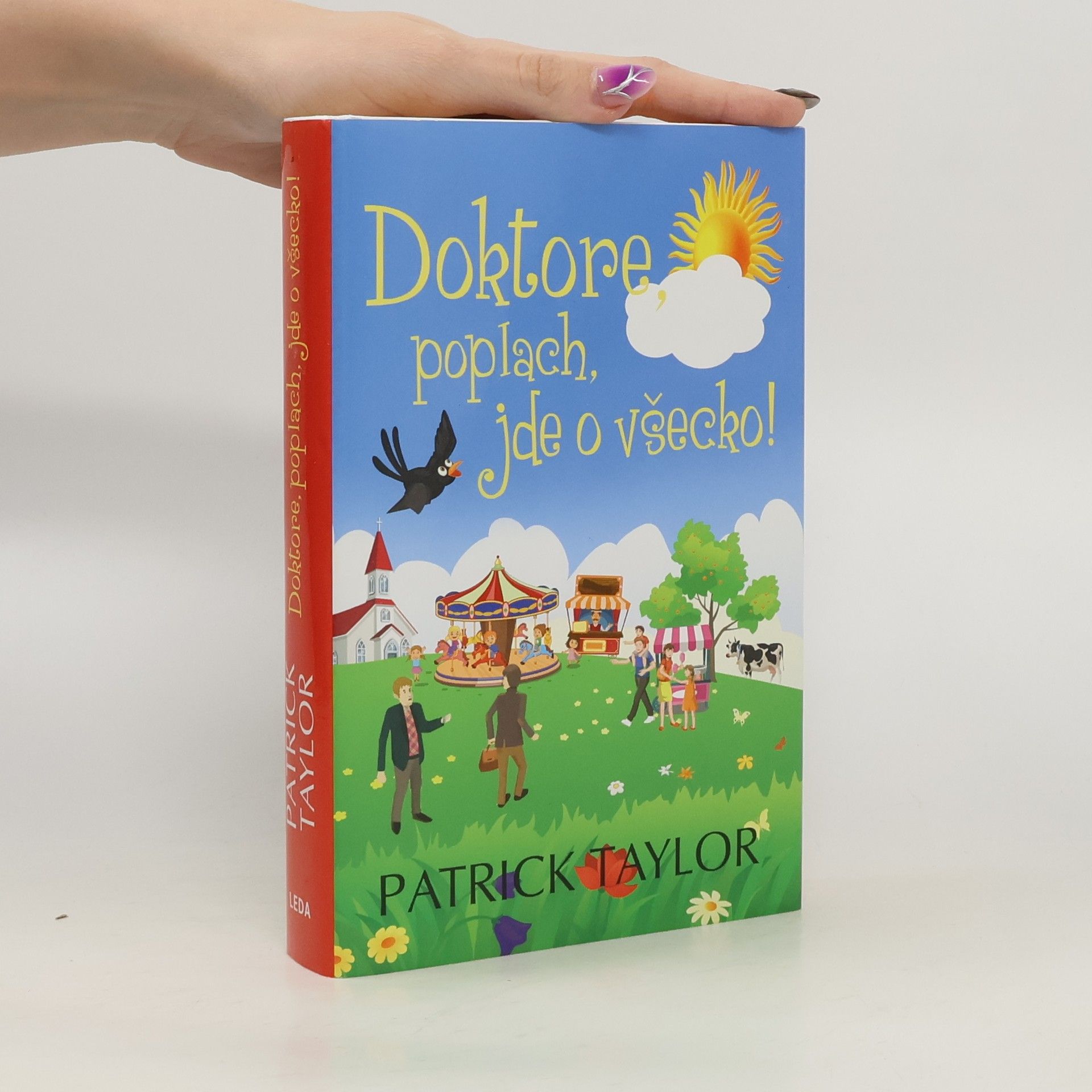 Patrick Taylor Doktore, poplach, jde o všecko!