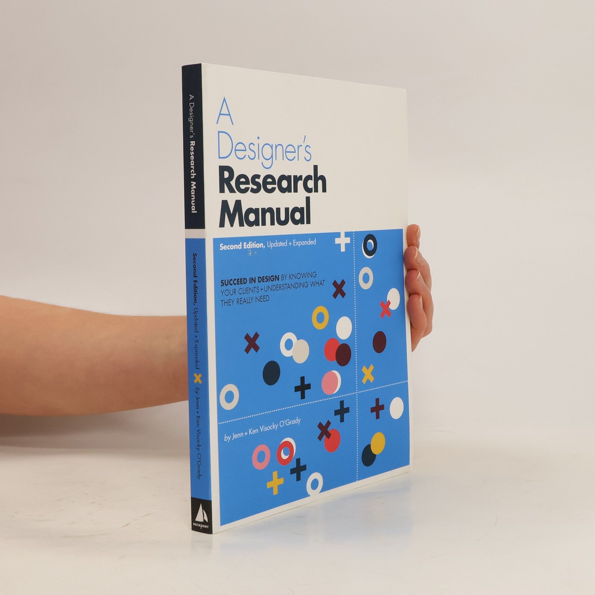 Jennifer Visocky O'Grady A Designer's Research Manual, 2nd edition, Updated and Expanded