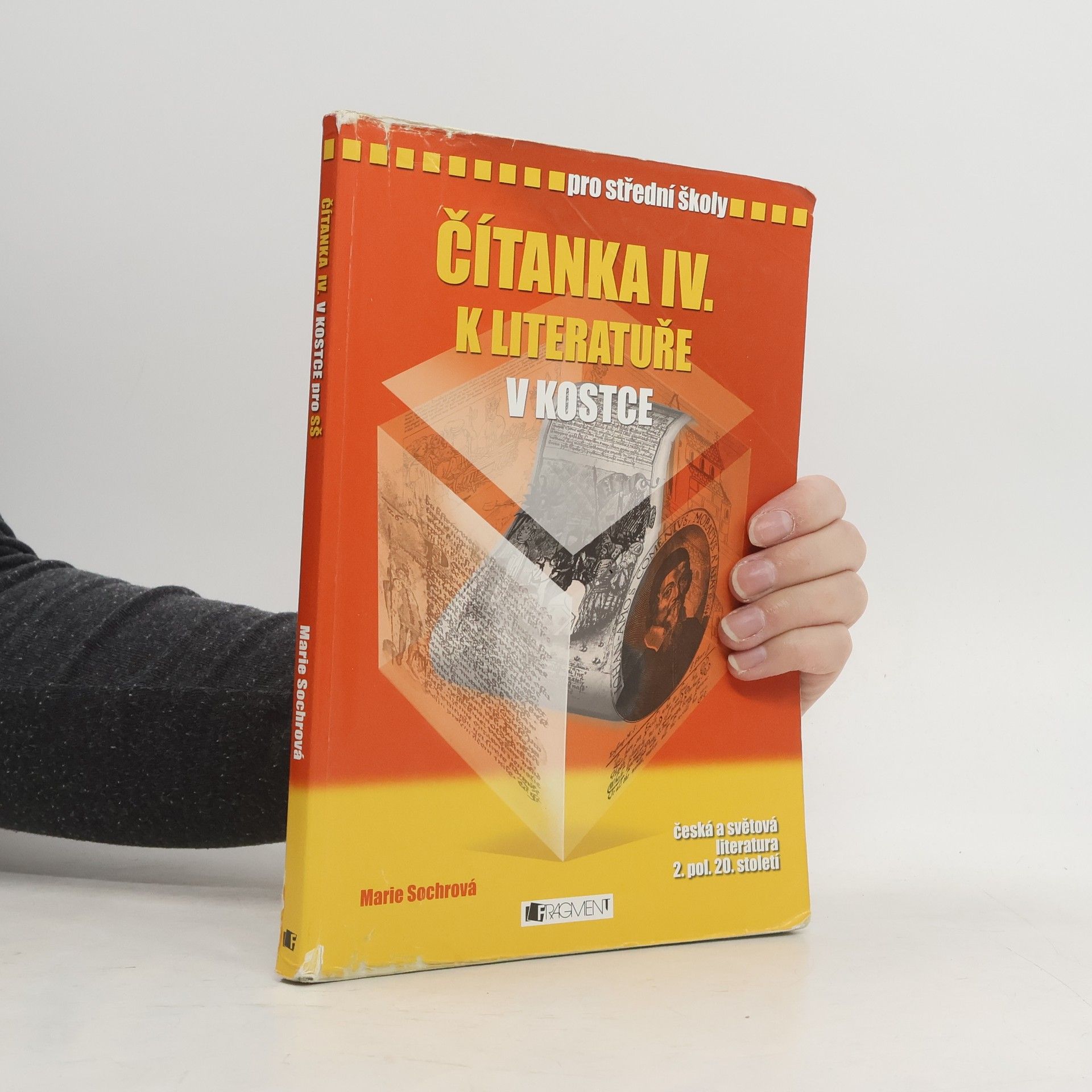 Marie Sochrová Čítanka IV. k Literatuře v kostce pro SŠ