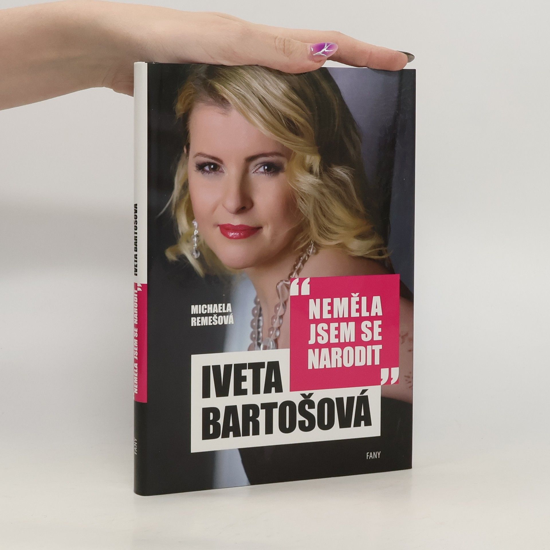 Michaela Remešová Iveta Bartošová. Neměla jsem se narodit