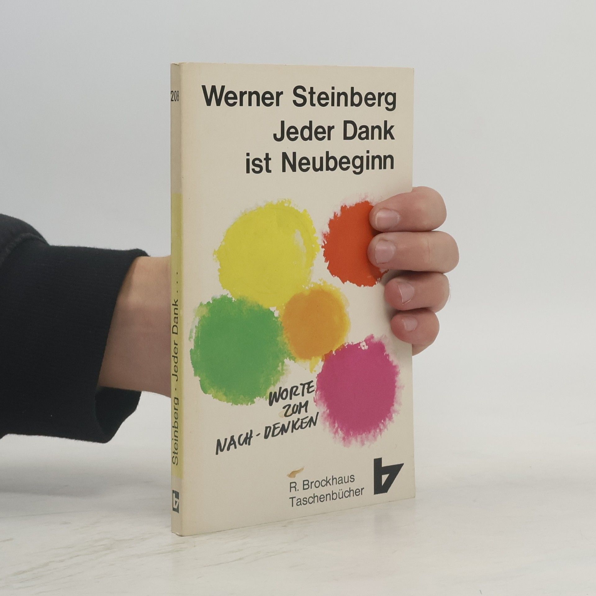 Werner Steinberg Jeder Dank ist Neubeginn