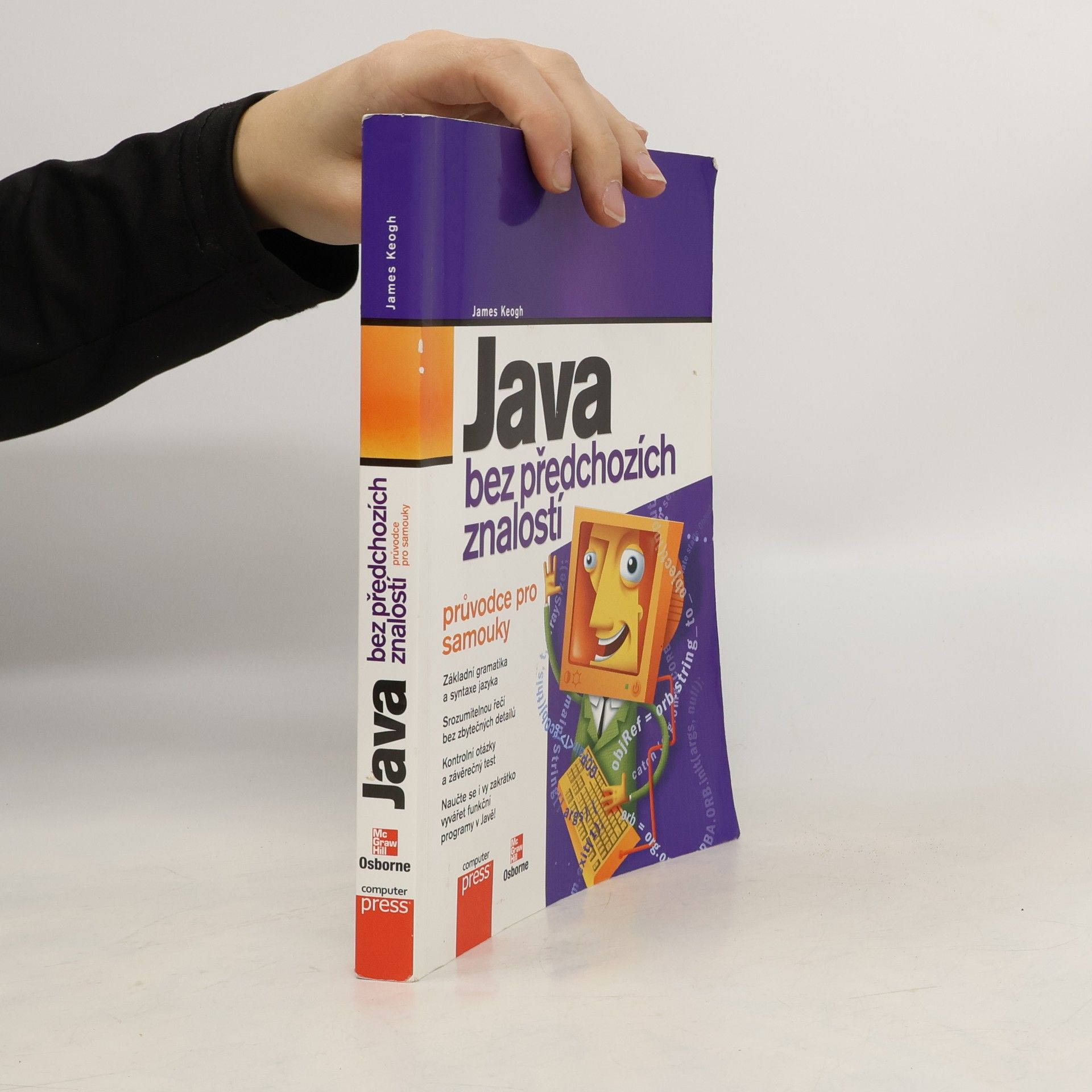 Java bez předchozích znalostí. Průvodce pro samouky