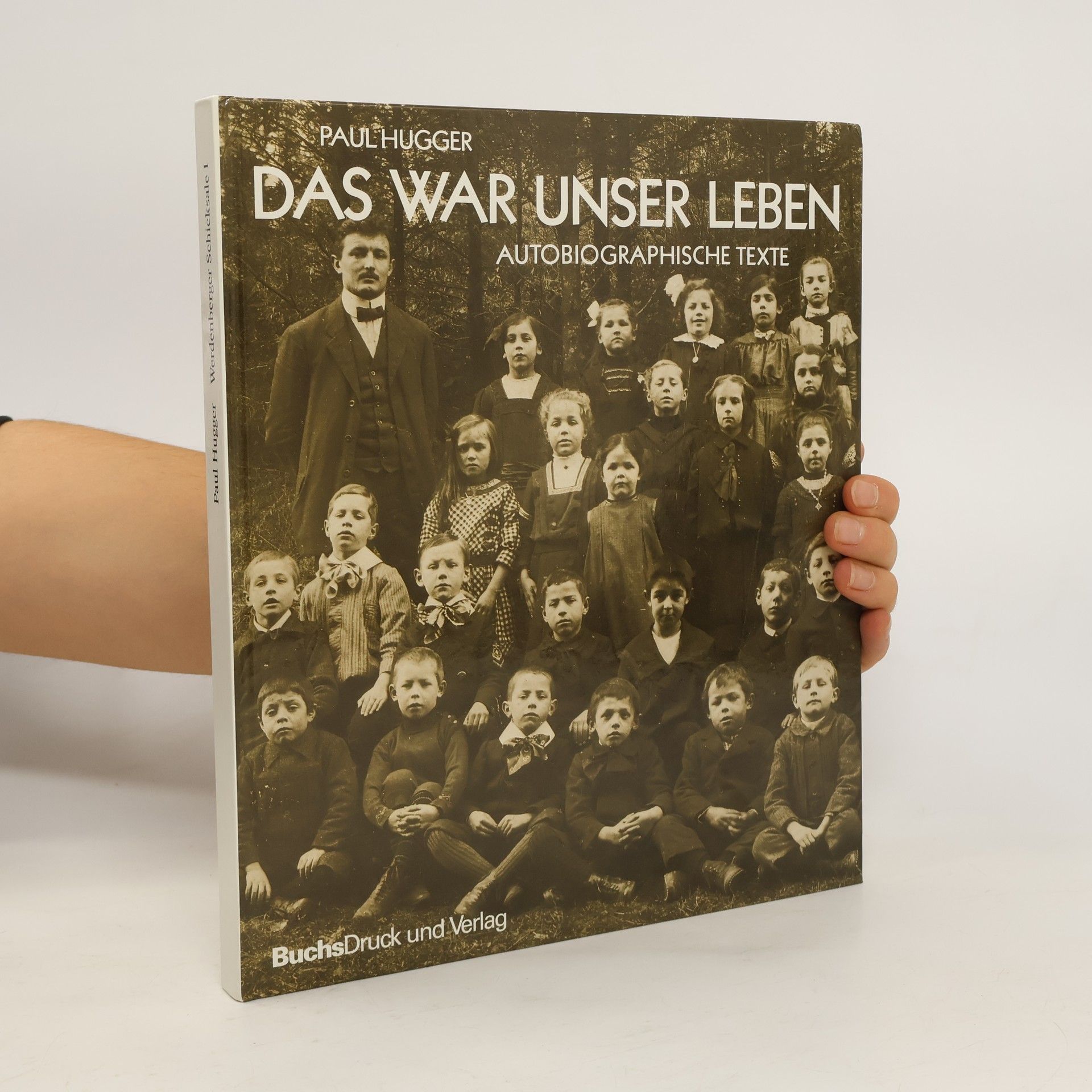 Paul Hugger Das war unser Leben