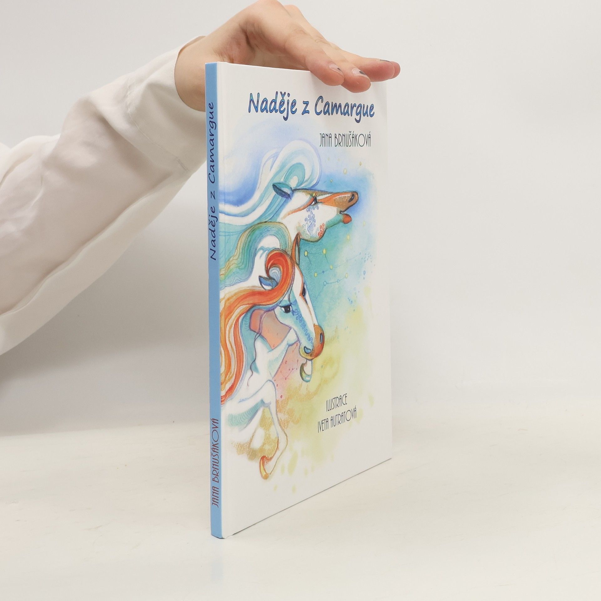 Jana Brnušáková Naděje z Camargue