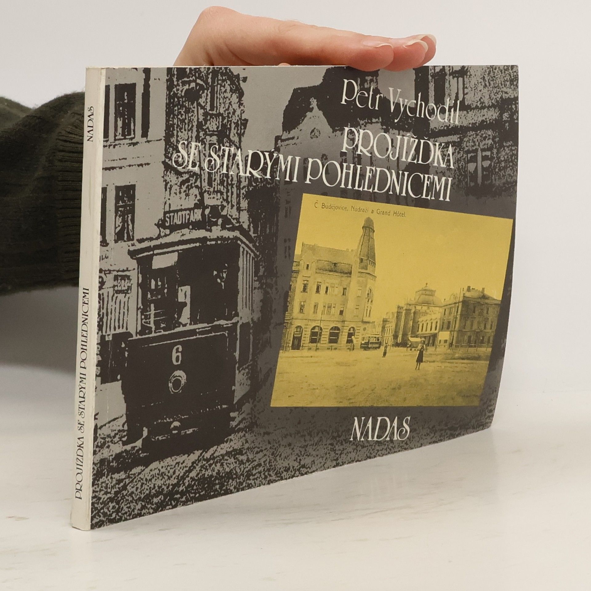 Petr Vychodil Projížďka se starými pohlednicemi. O počátcích elektrických drah u nás