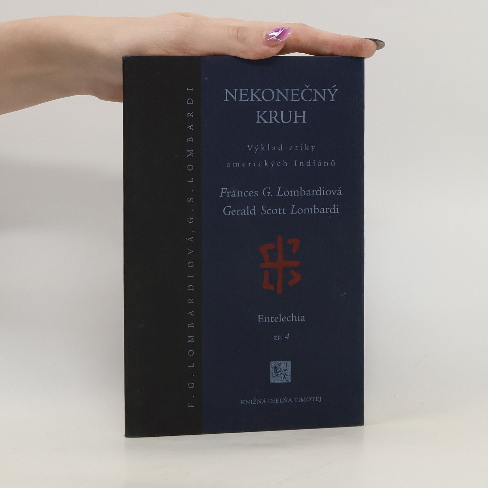 Nekonečný kruh. Výklad etiky amerických Indiánů