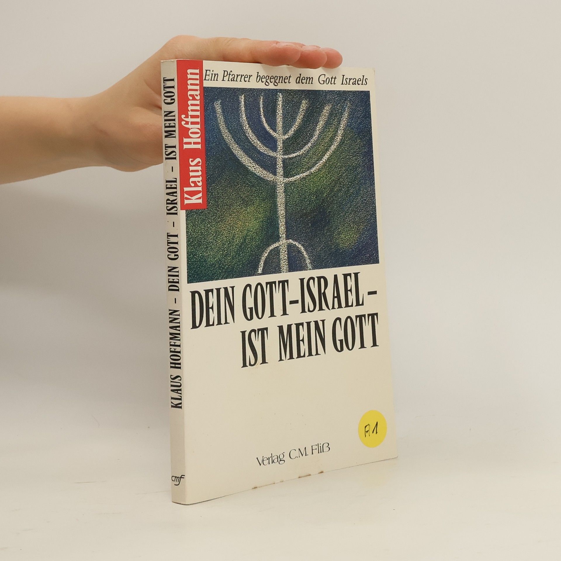 Klaus Jakob Hoffmann Dein Gott, Israel, ist mein Gott