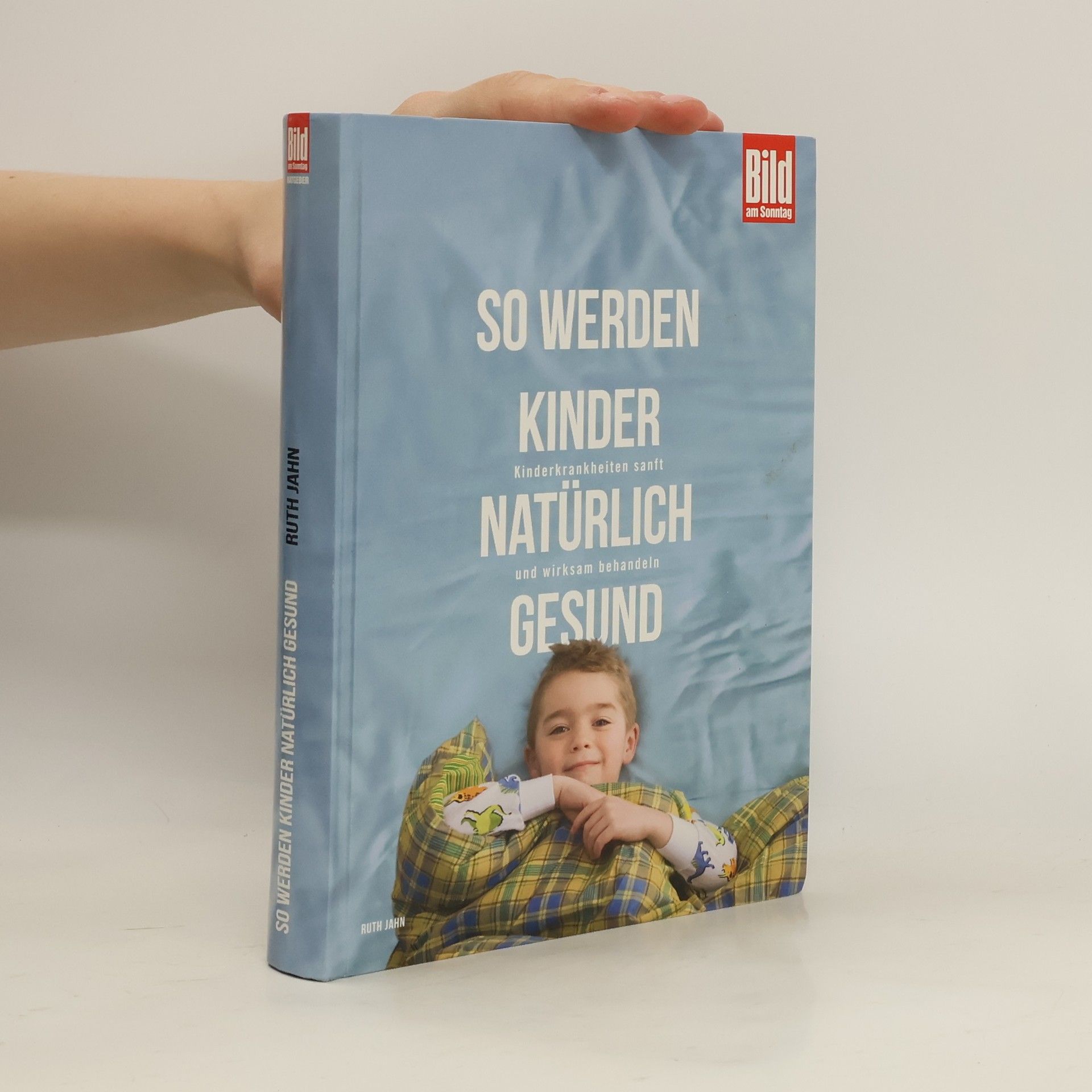 So werden Kinder natürlich gesund