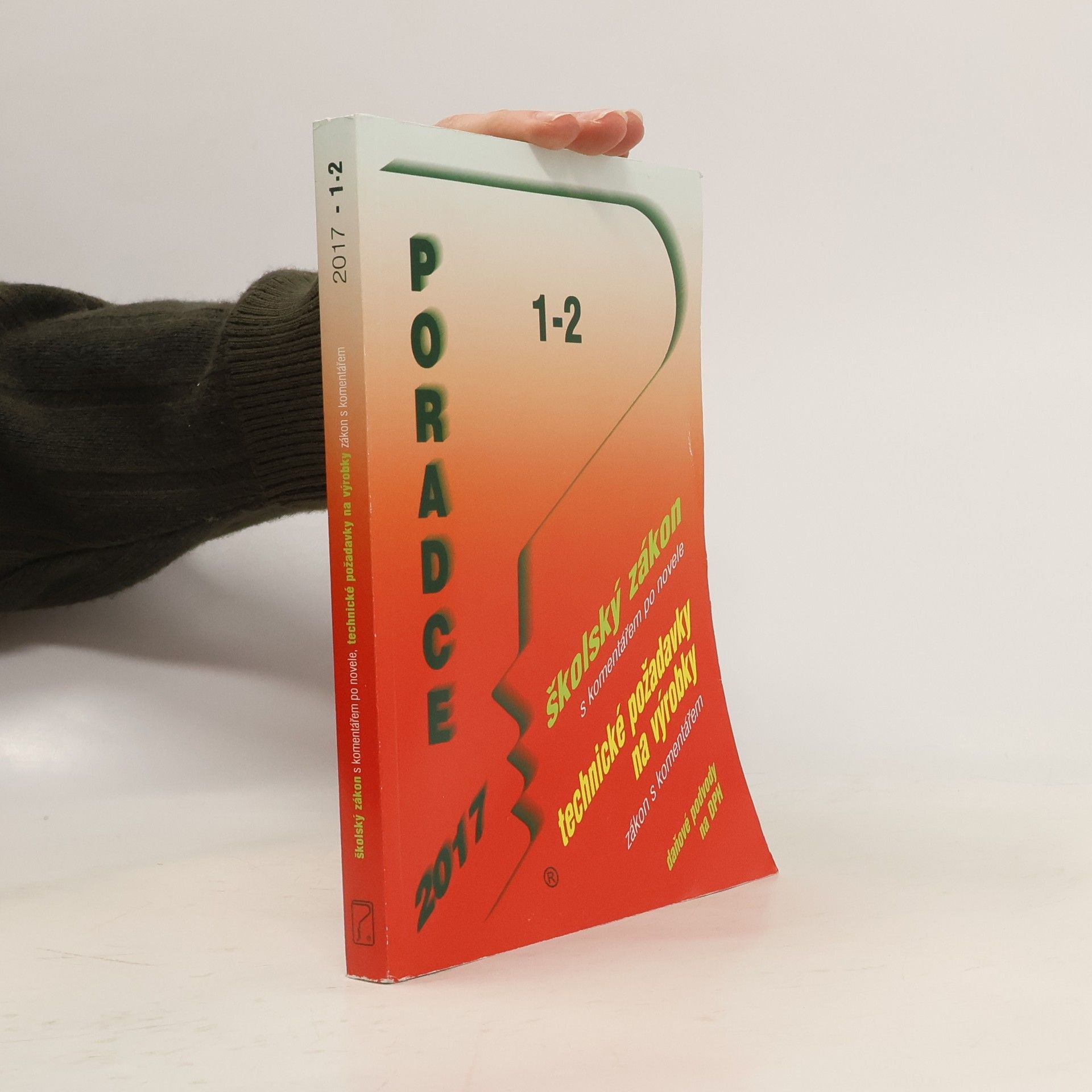 Various authors Poradce 1-2. Školský zákon, technické požadavky na výrobky