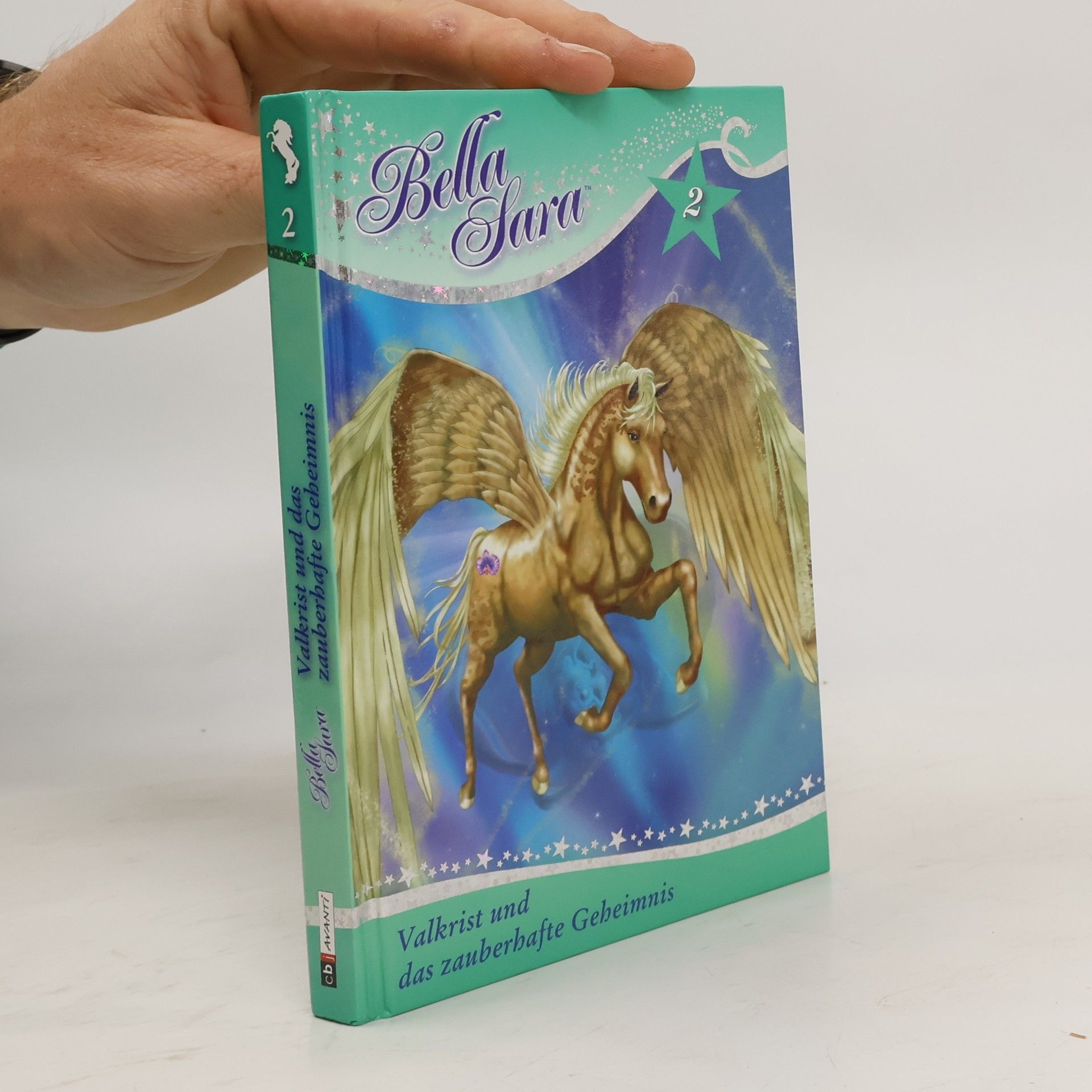 Felicity Brown Bella Sara 2: Valkrist und das zauberhafte Geheimnis