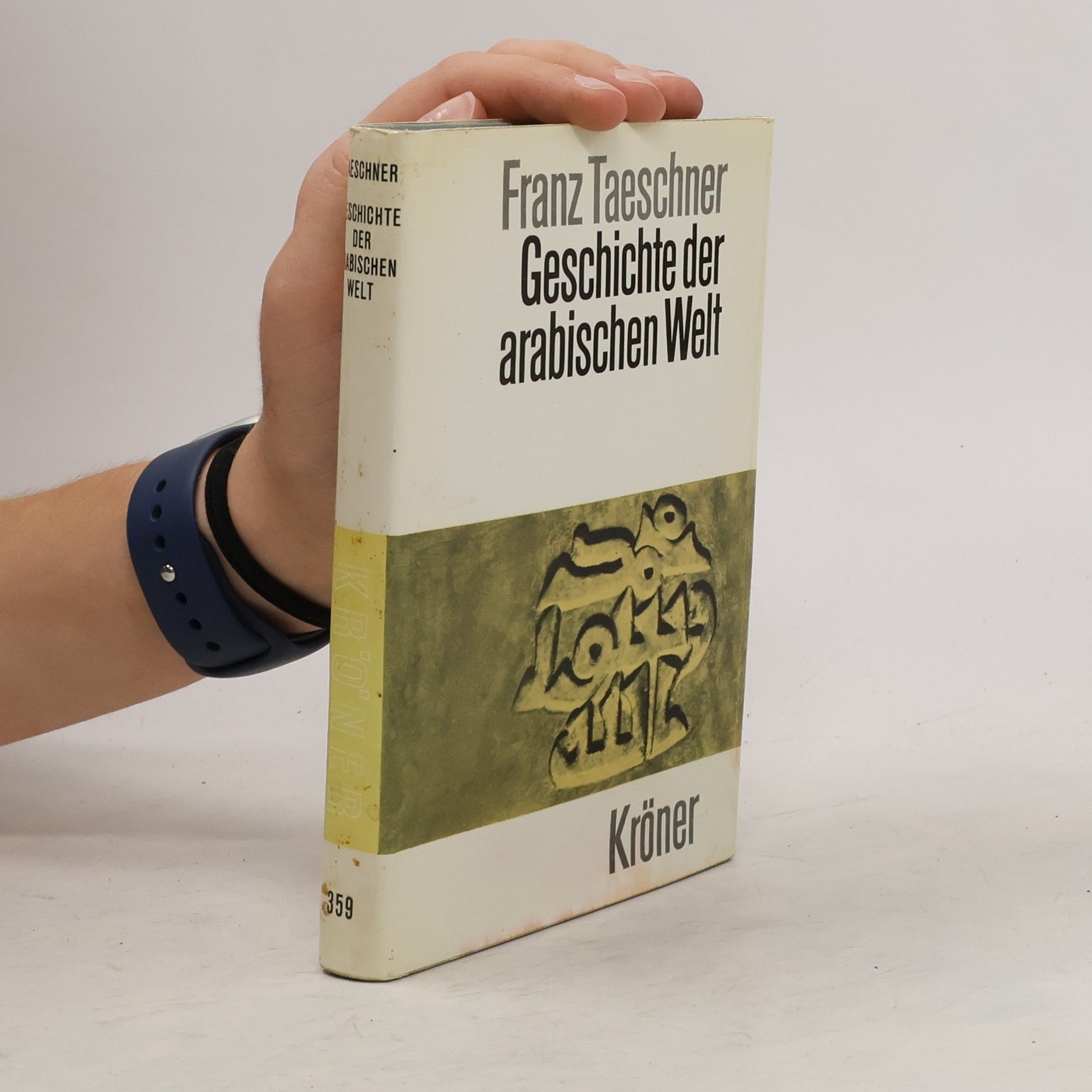 Franz Taeschner Geschichte der arabischen Welt