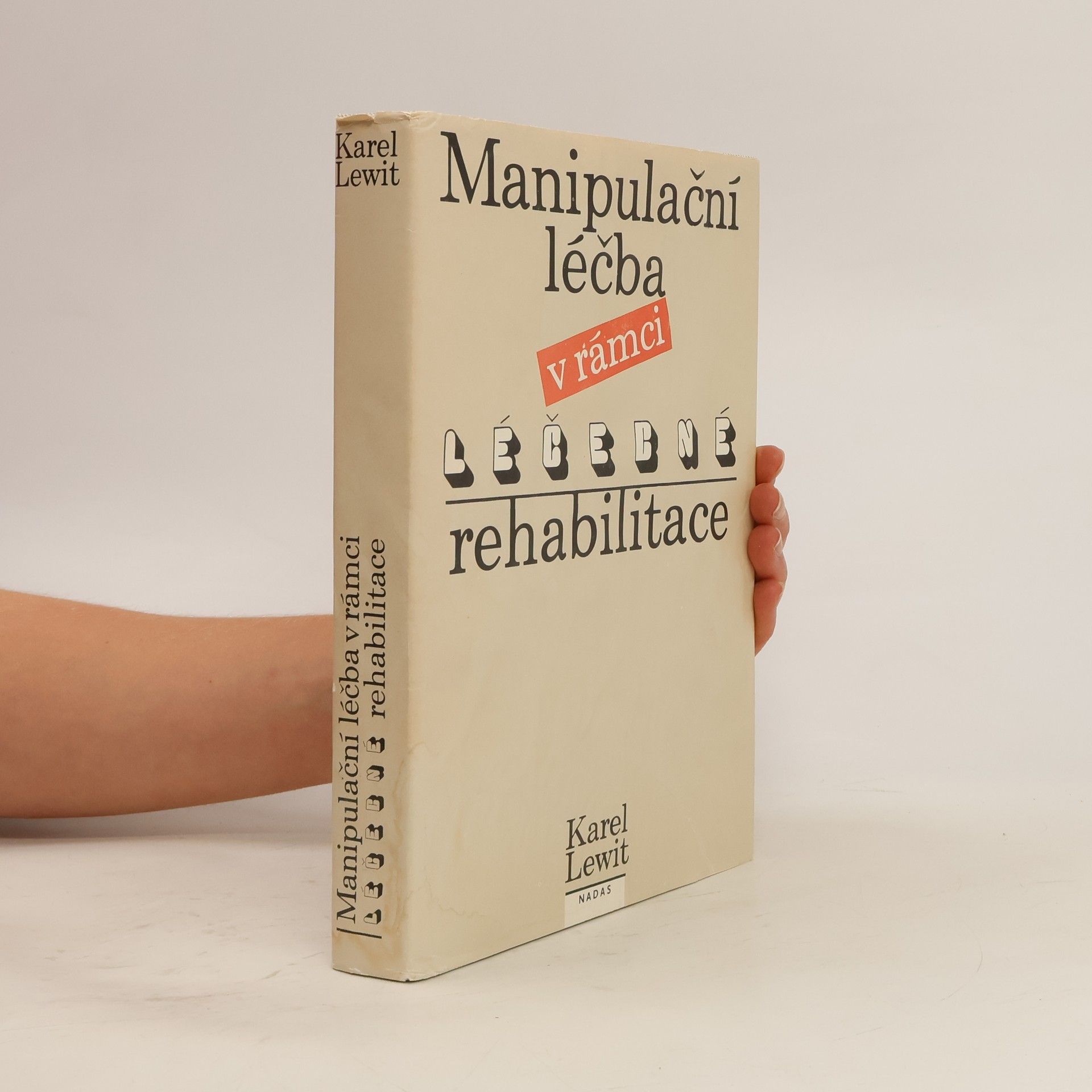 Karel Lewit Manipulační léčba v rámci léčebné rehabilitace