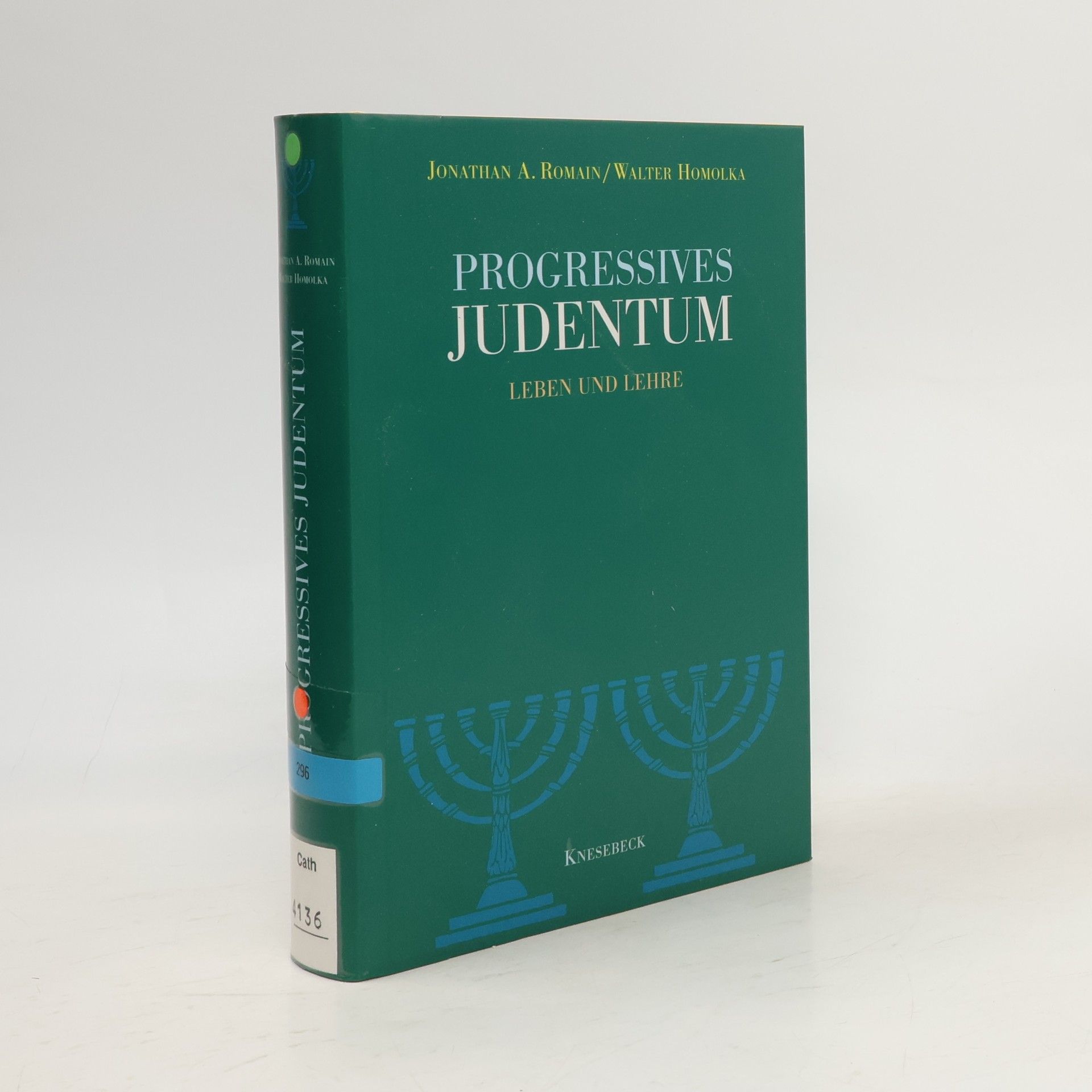 Progressives Judentum. Leben und Lehre
