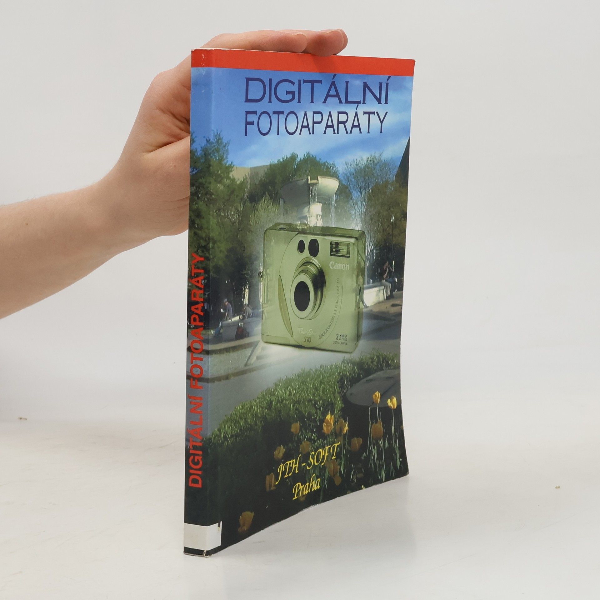 Jaroslav Hyan Digitální fotoaparáty