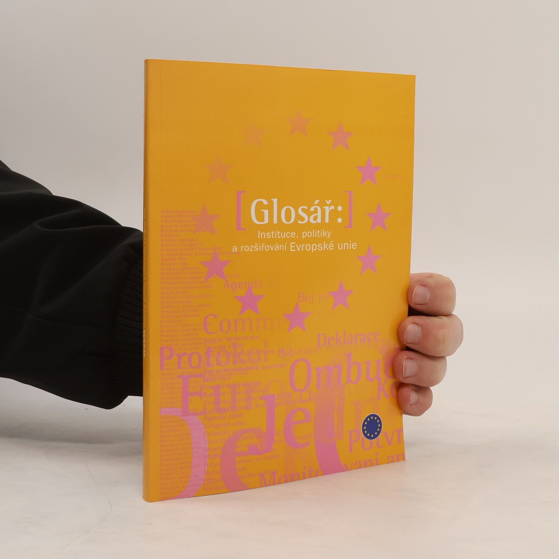 Kolektív autorov Glosář. Instituce, politiky a rozšiřování Evropské unie