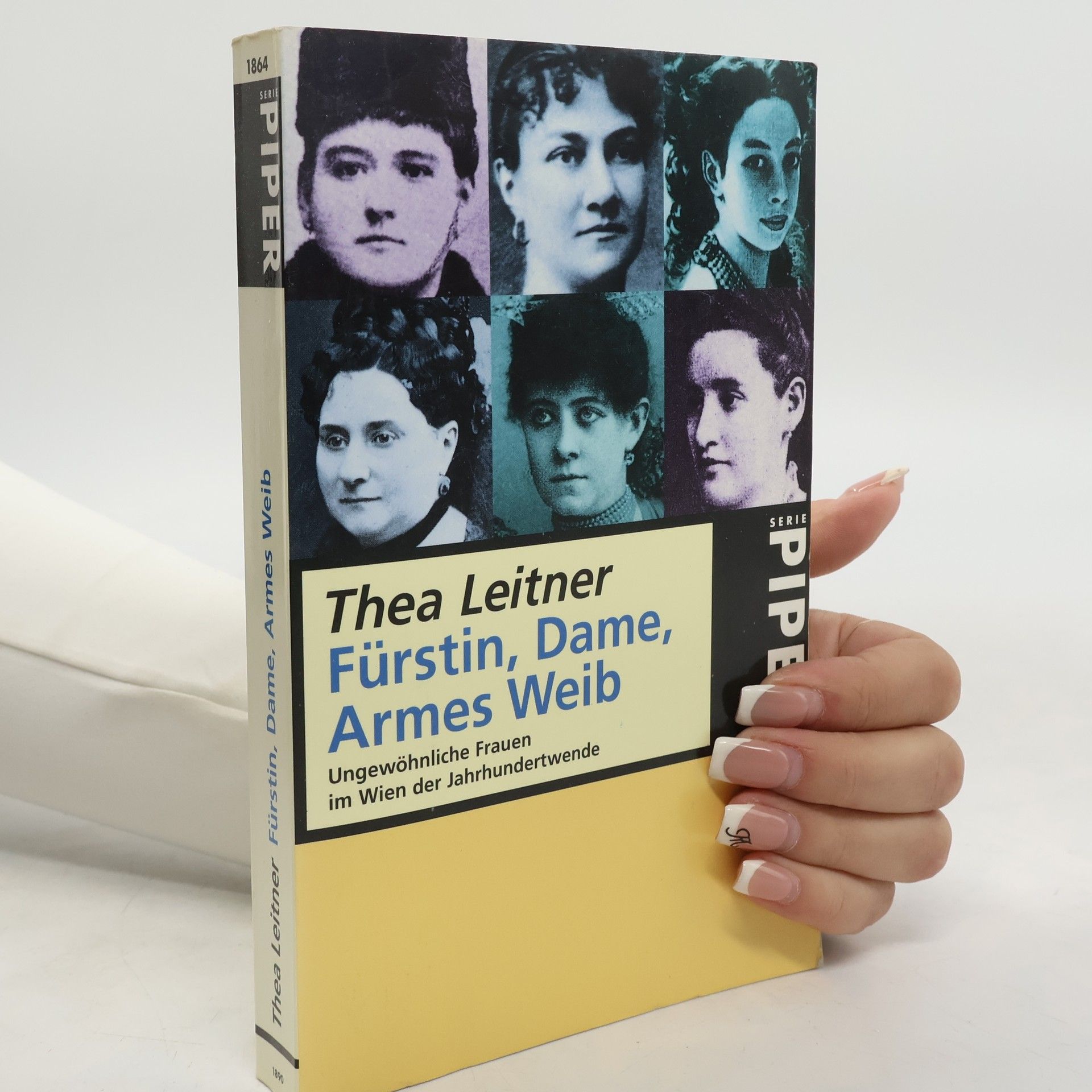 Fürstin, Dame, Armes Weib. Ungewöhnliche Frauen im Wien der Jahrhundertwende.