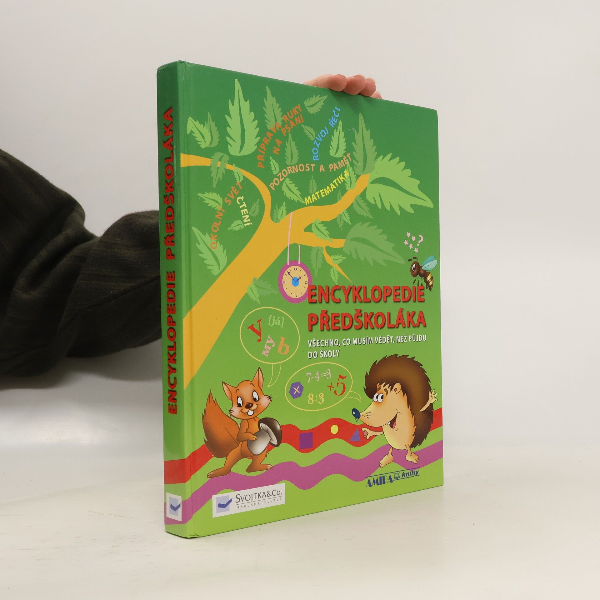 Martina Blahníková Encyklopedie předškoláka : Všechno, co musím vědět, než půjdu do školy