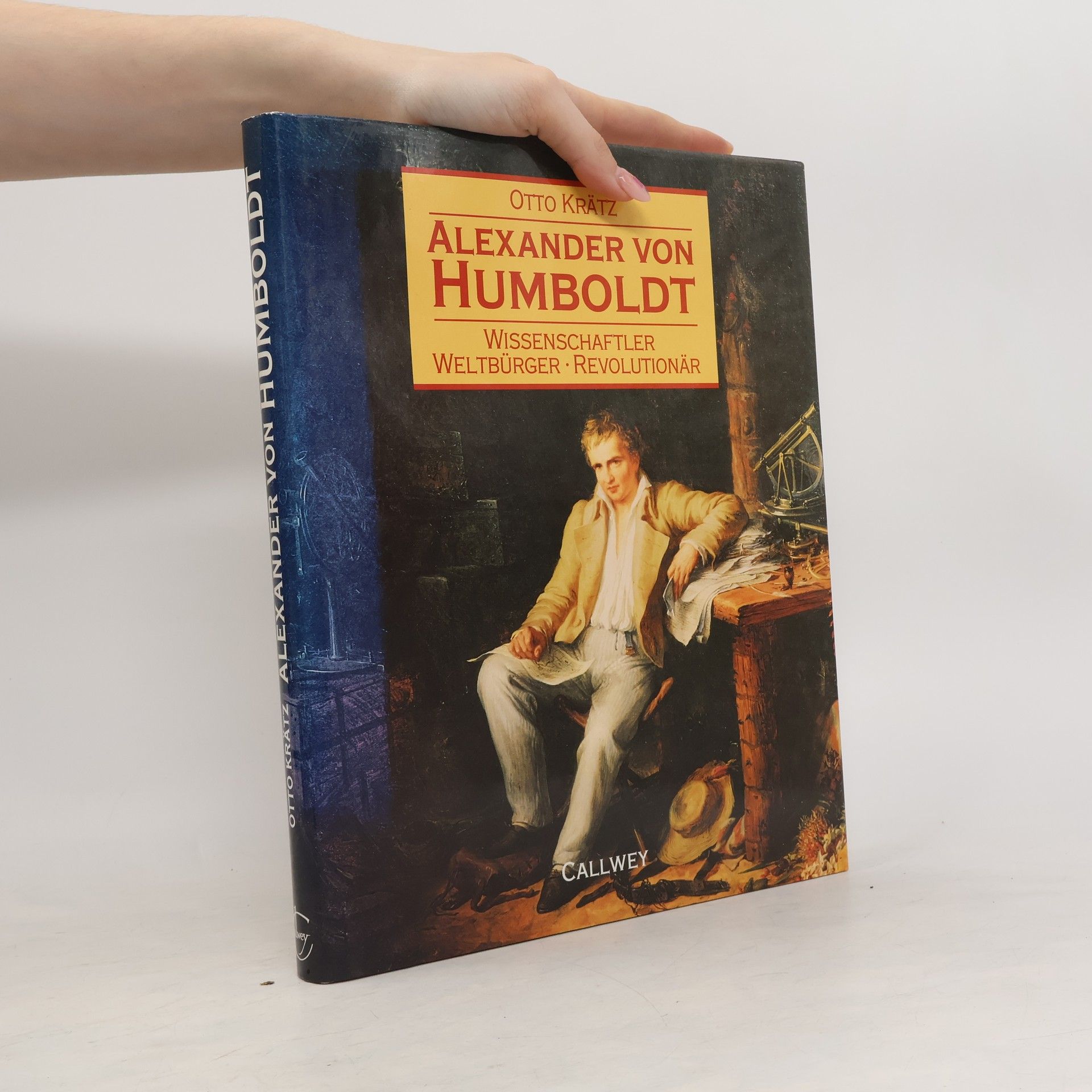 Otto Krätz Alexander von Humboldt : Wissenschaftler