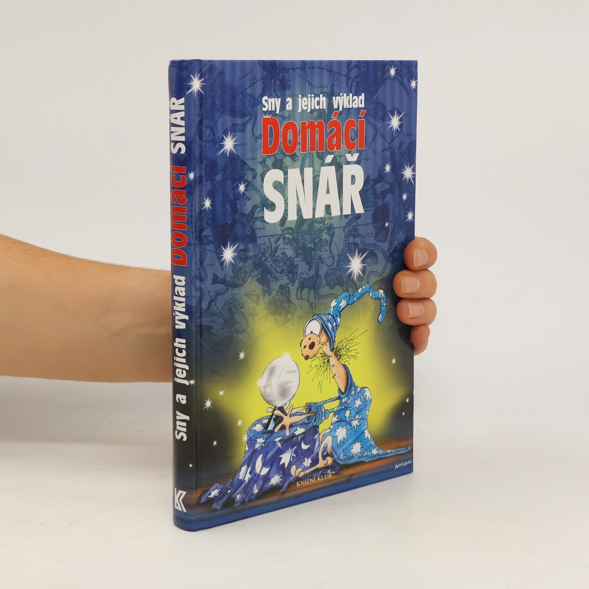 Domácí snář : sny a jejich výklad