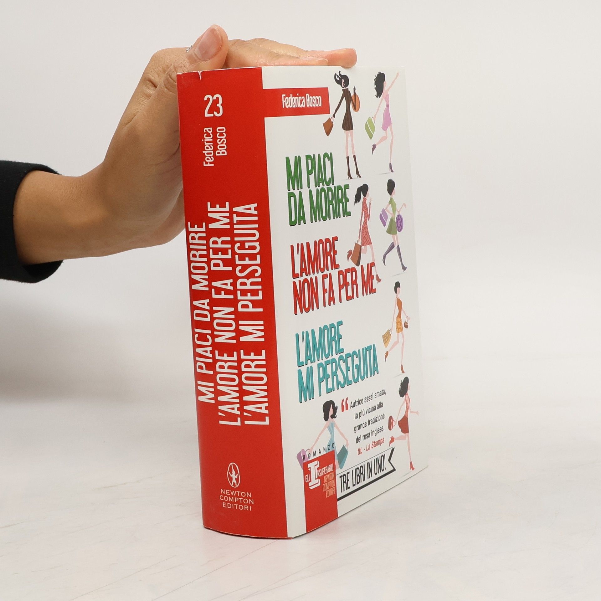 Federica Bosco Mi piaci da morire - L'amore non fa per me - L'amore mi perseguita