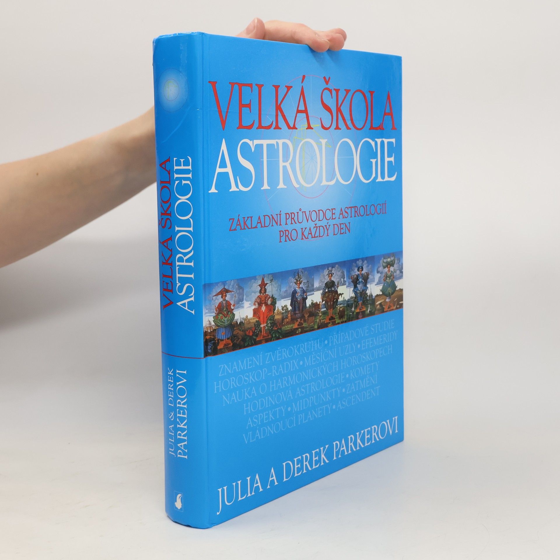 Julia Parker Velká škola astrologie