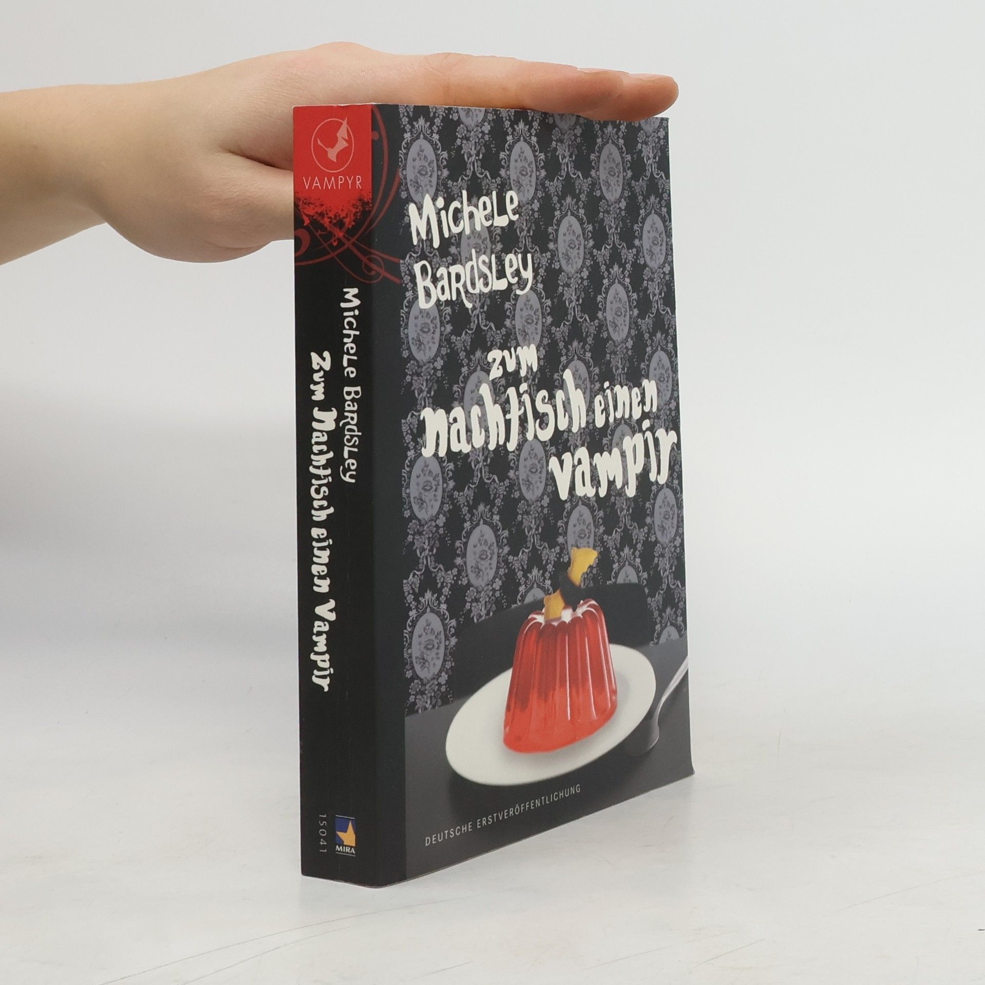 Michele Bardsley Zum Nachtisch einen Vampir