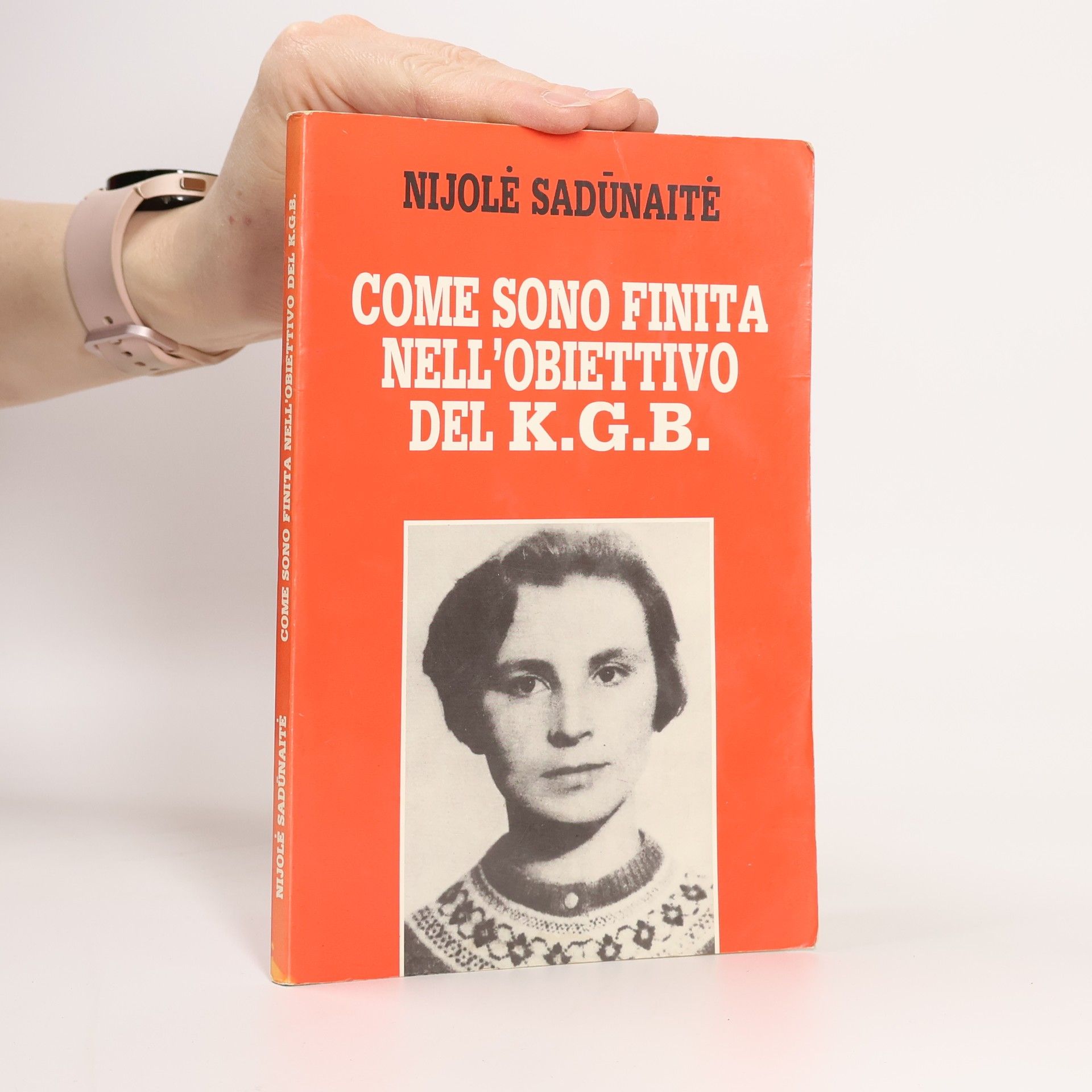 Nijole Sadunaite Come sono finita nell'obiettivo del KGB