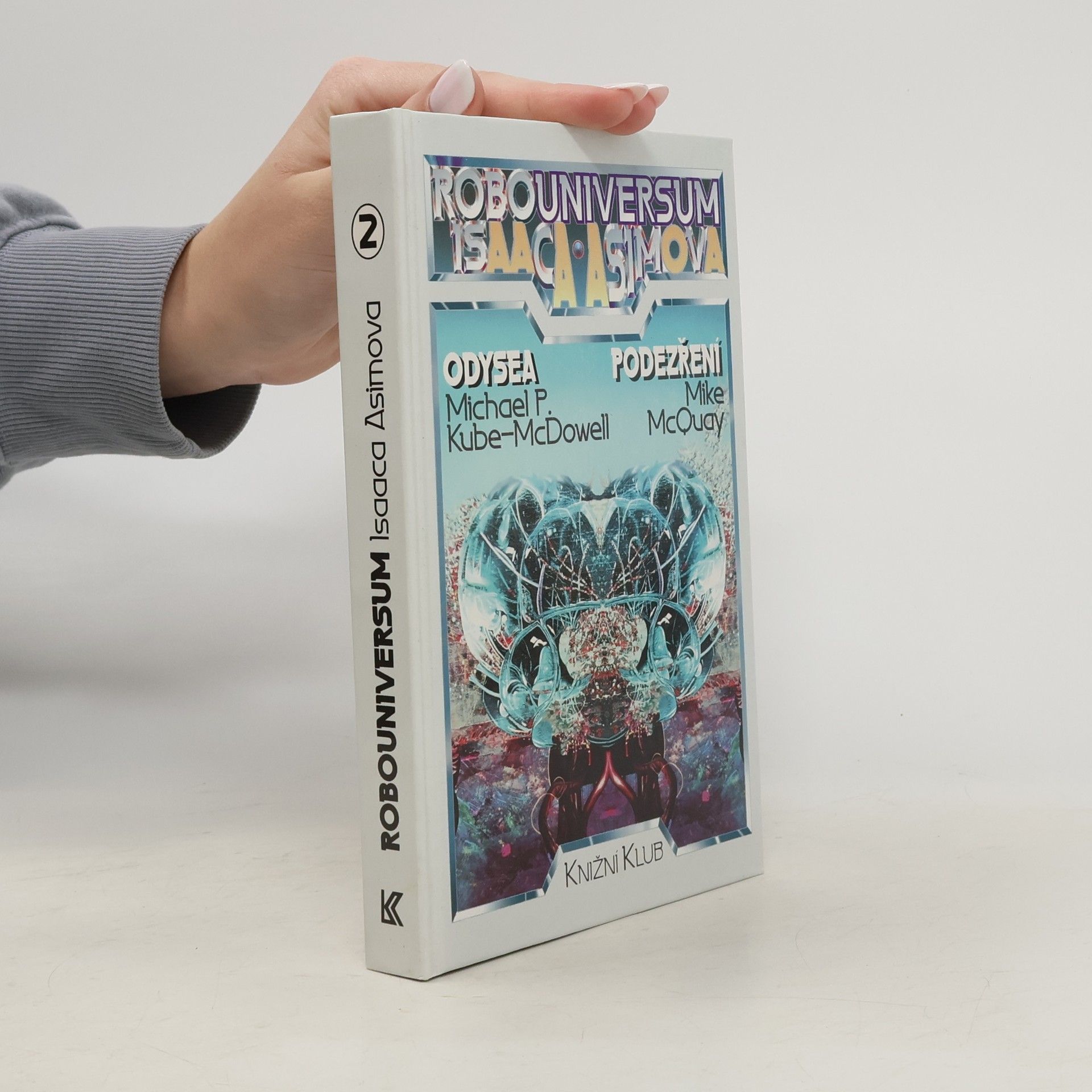 Autorenkollektiv Robouniversum Isaaca Asimova, Odysea, Podezření. 2.