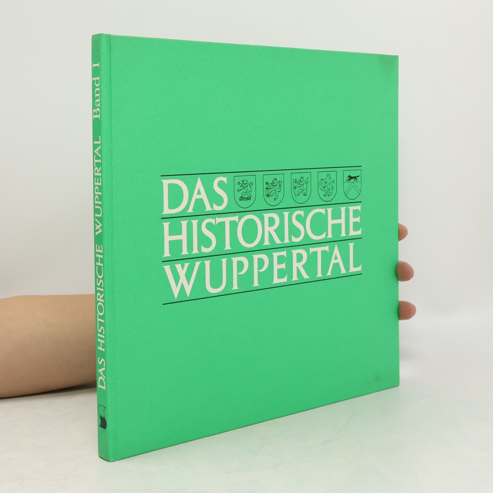 Collectif d'auteurs Das Historische Wuppertal