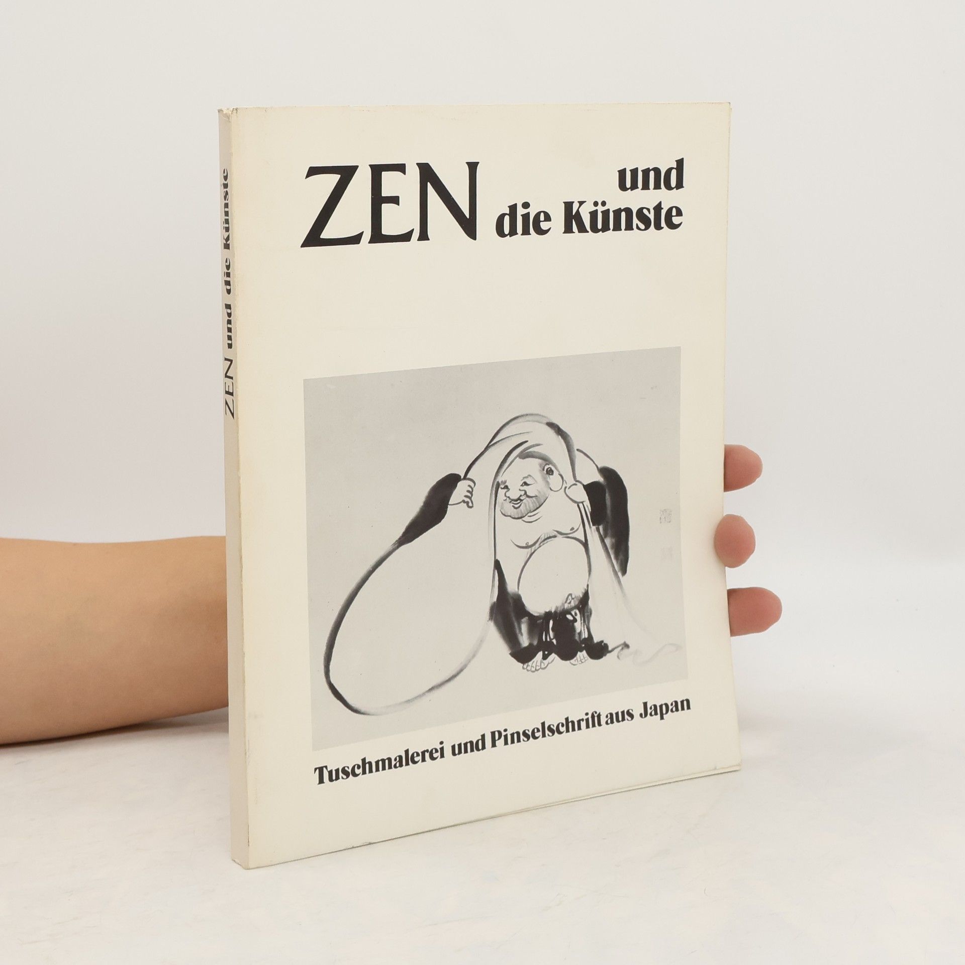Katsuyo Terayama Zen und die Künste : Tuschmalerei und Pinselschiften aus Japan