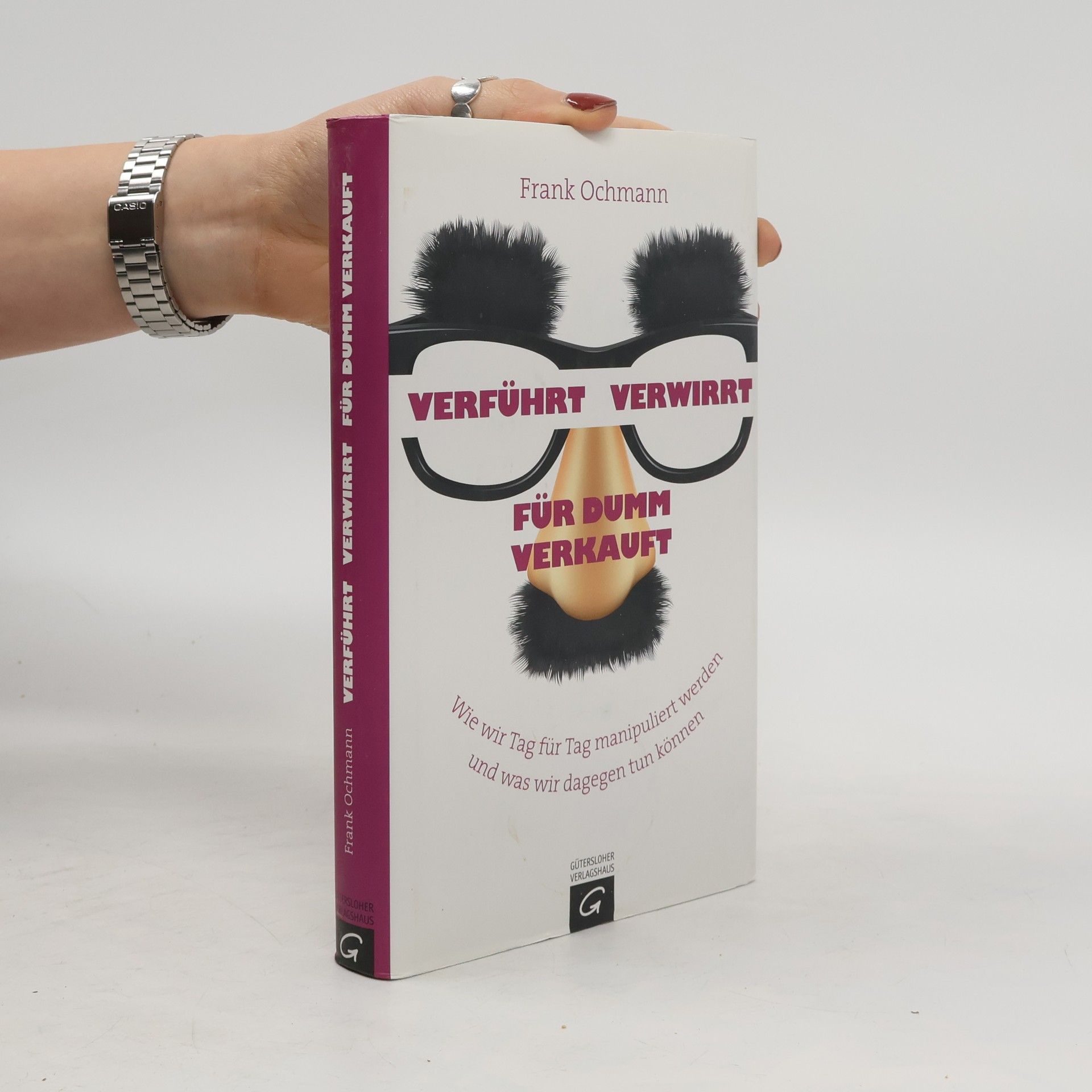 Frank Ochmann Verführt - verwirrt - für dumm verkauft