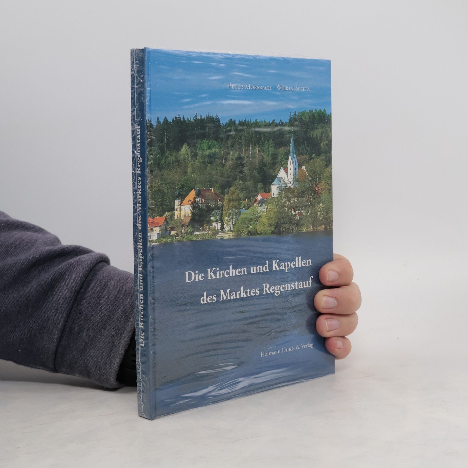 Peter Morsbach Die Kirchen und Kapellen des Marktes Regenstauf