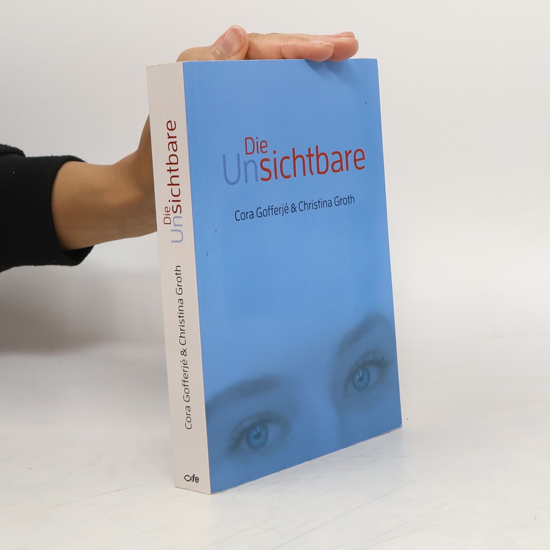 Cora Gofferjé Die Unsichtbare