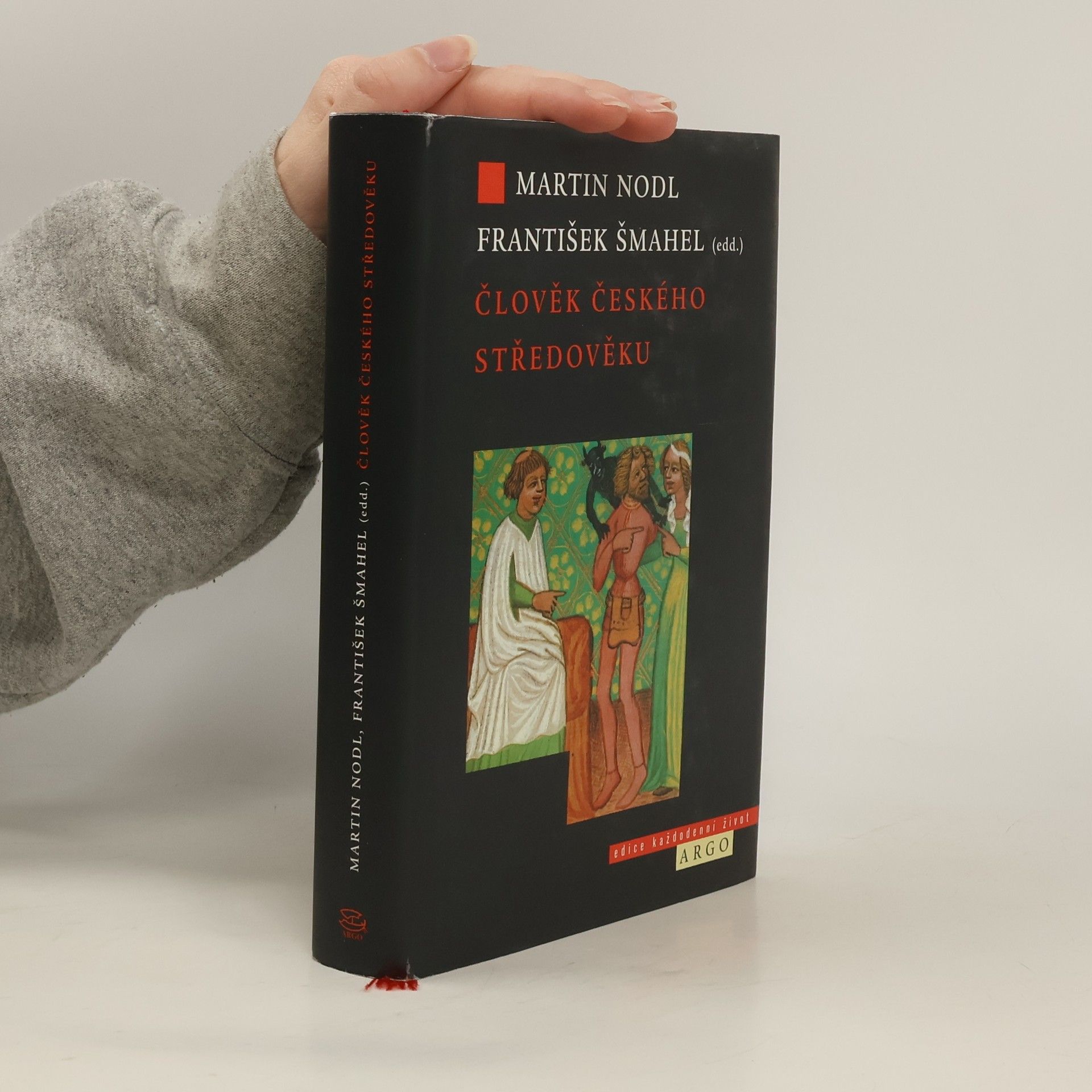 Martin Nodl Člověk českého středověku