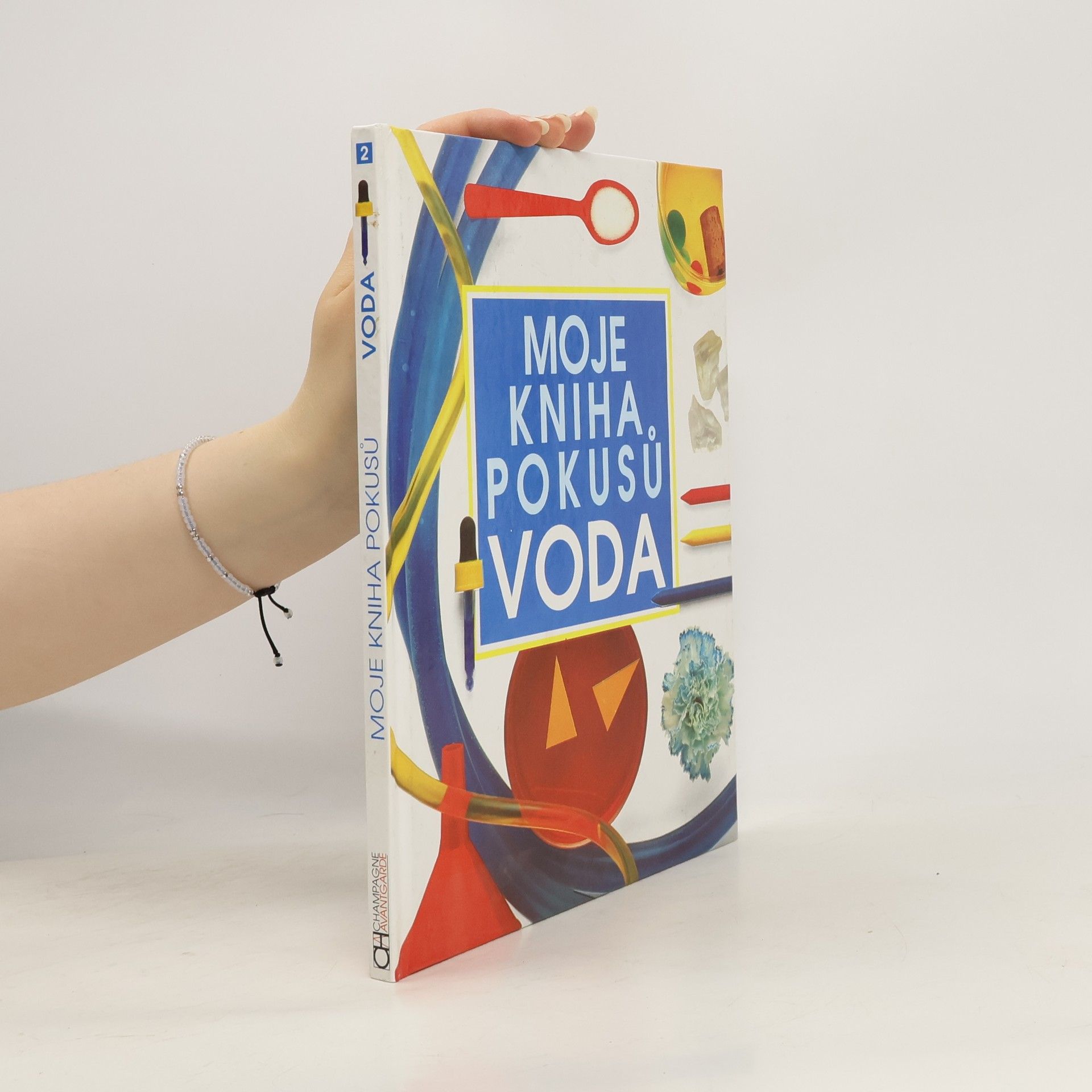 Neil Ardley Moje kniha pokusů. Voda