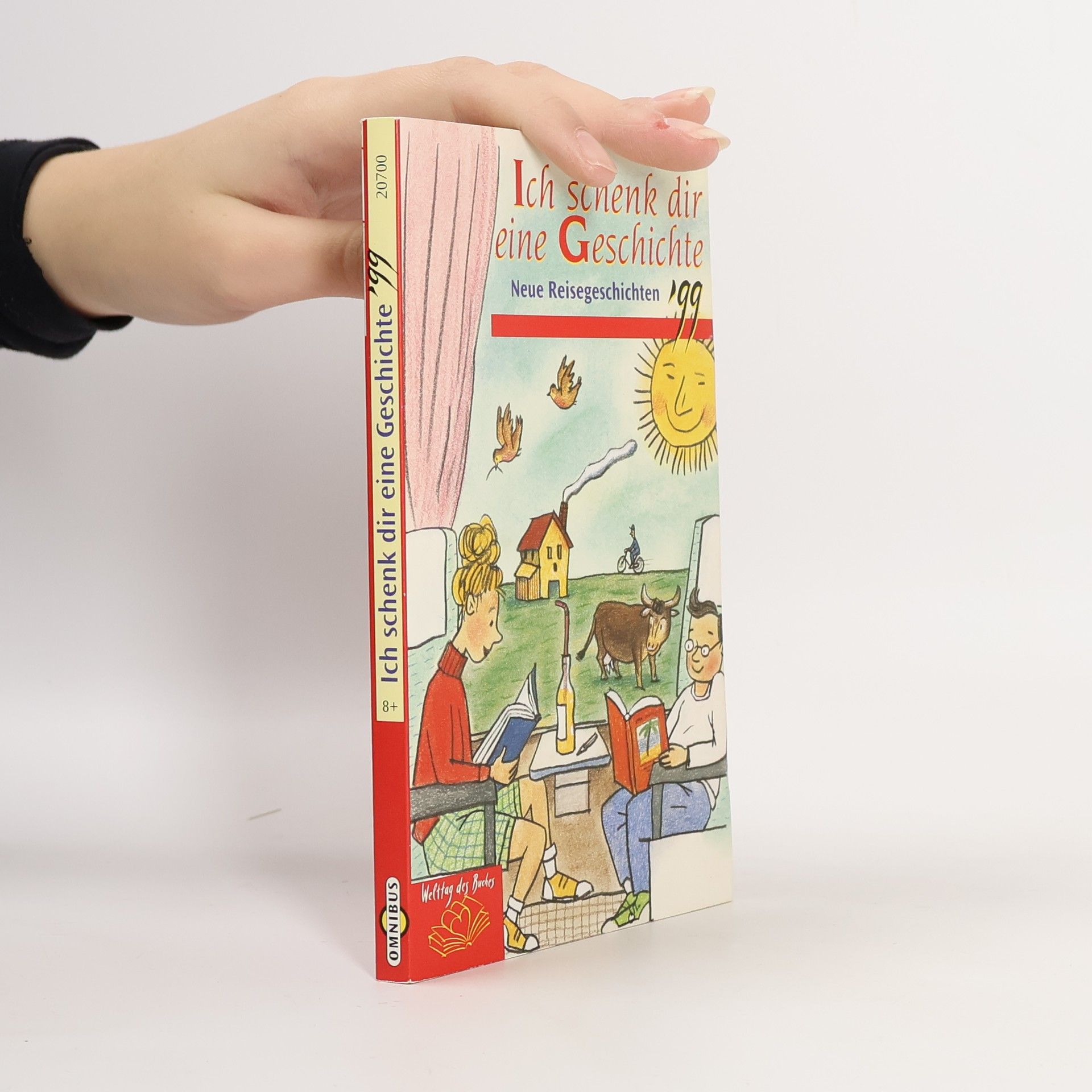 Auteurscollectief Ich schenk dir eine Geschichte '99: neue Reisegeschichten