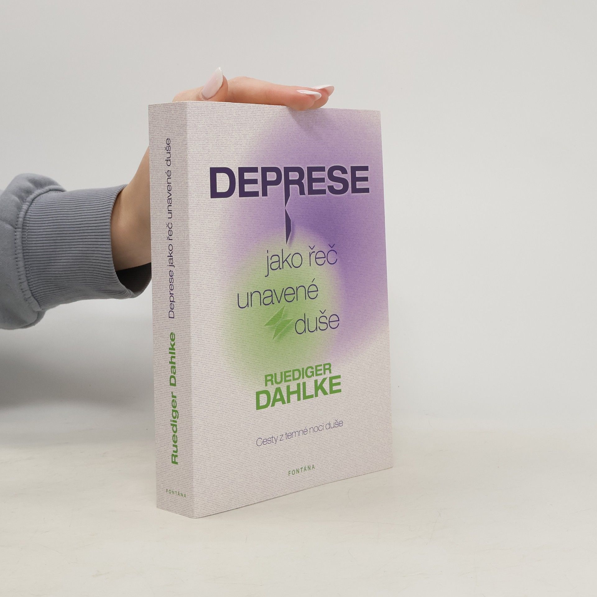 Ruediger Dahlke Deprese jako řeč unavené duše: Cesty z temné noci duše