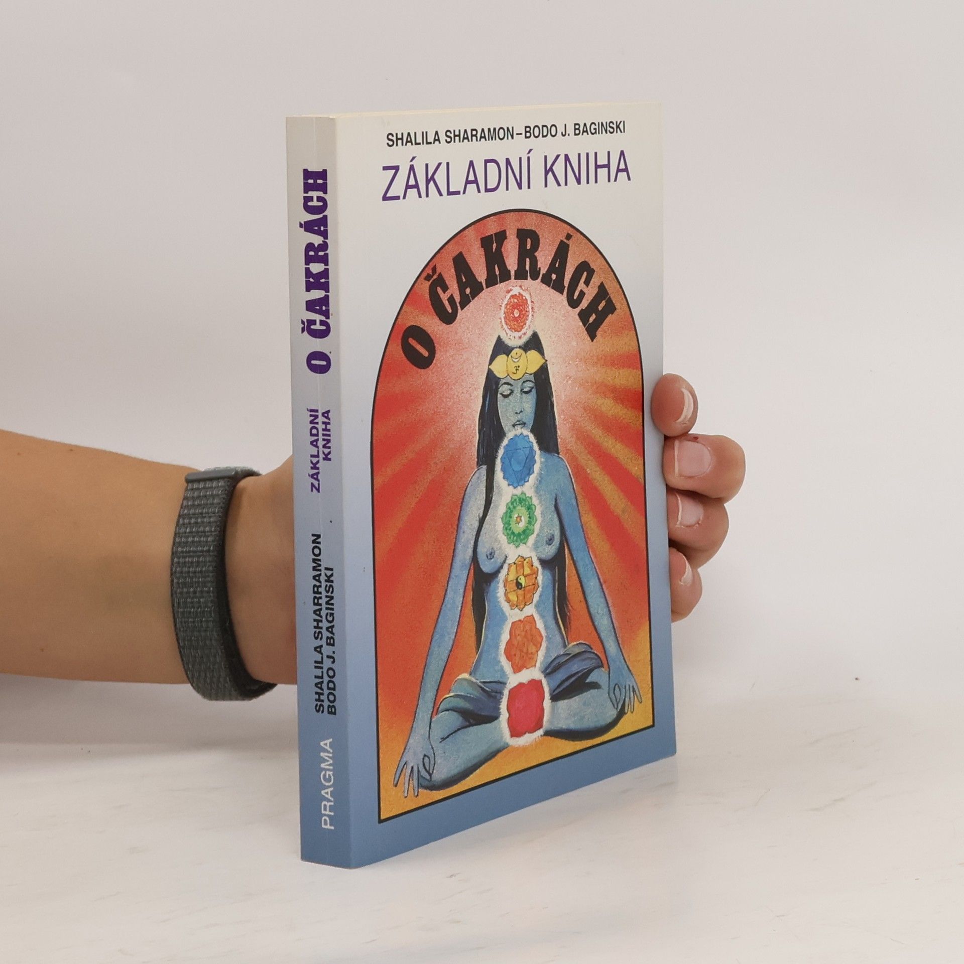 Shalila Sharamon Základní kniha o čakrách