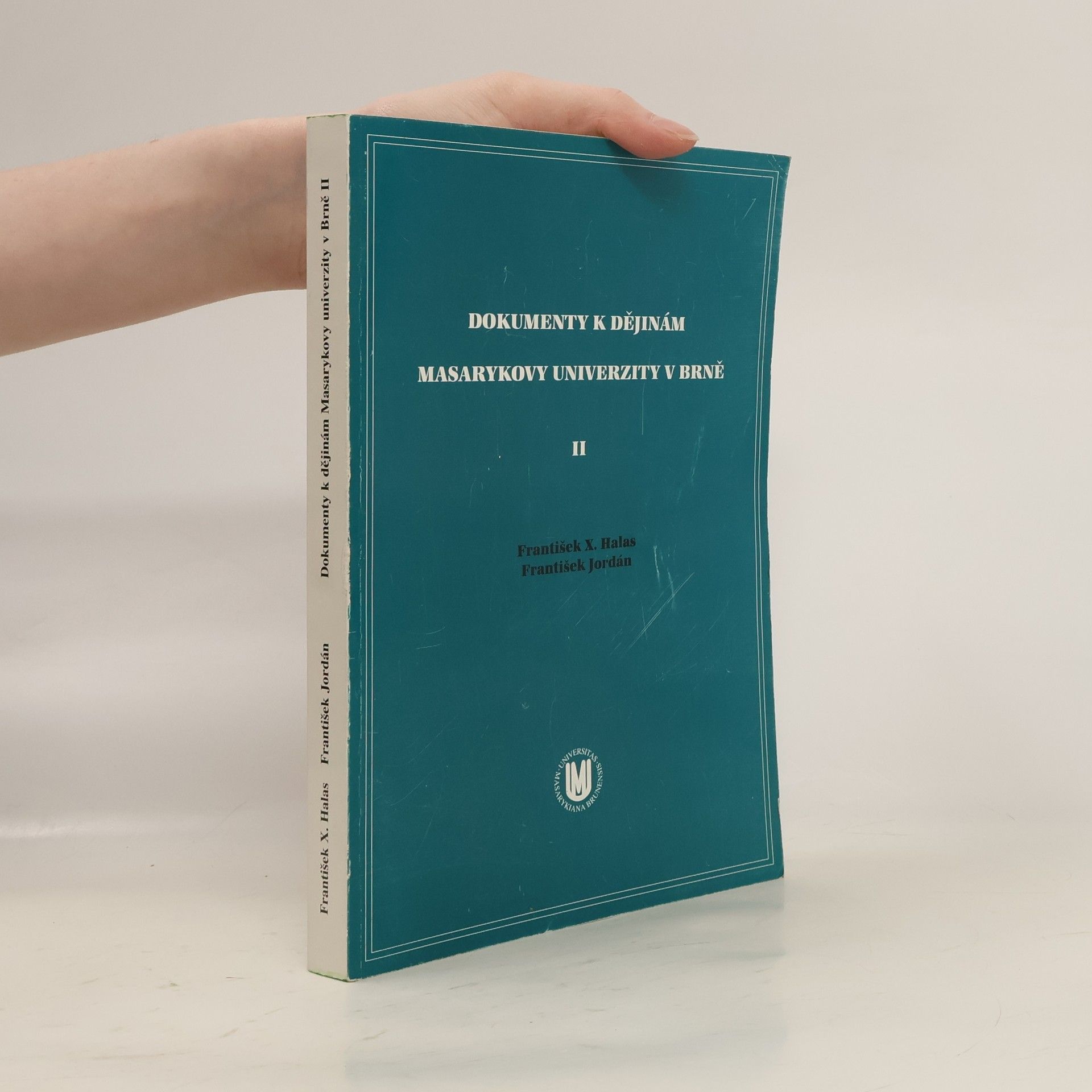 Dokumenty k dějinám Masarykovy univerzity v Brně ll.